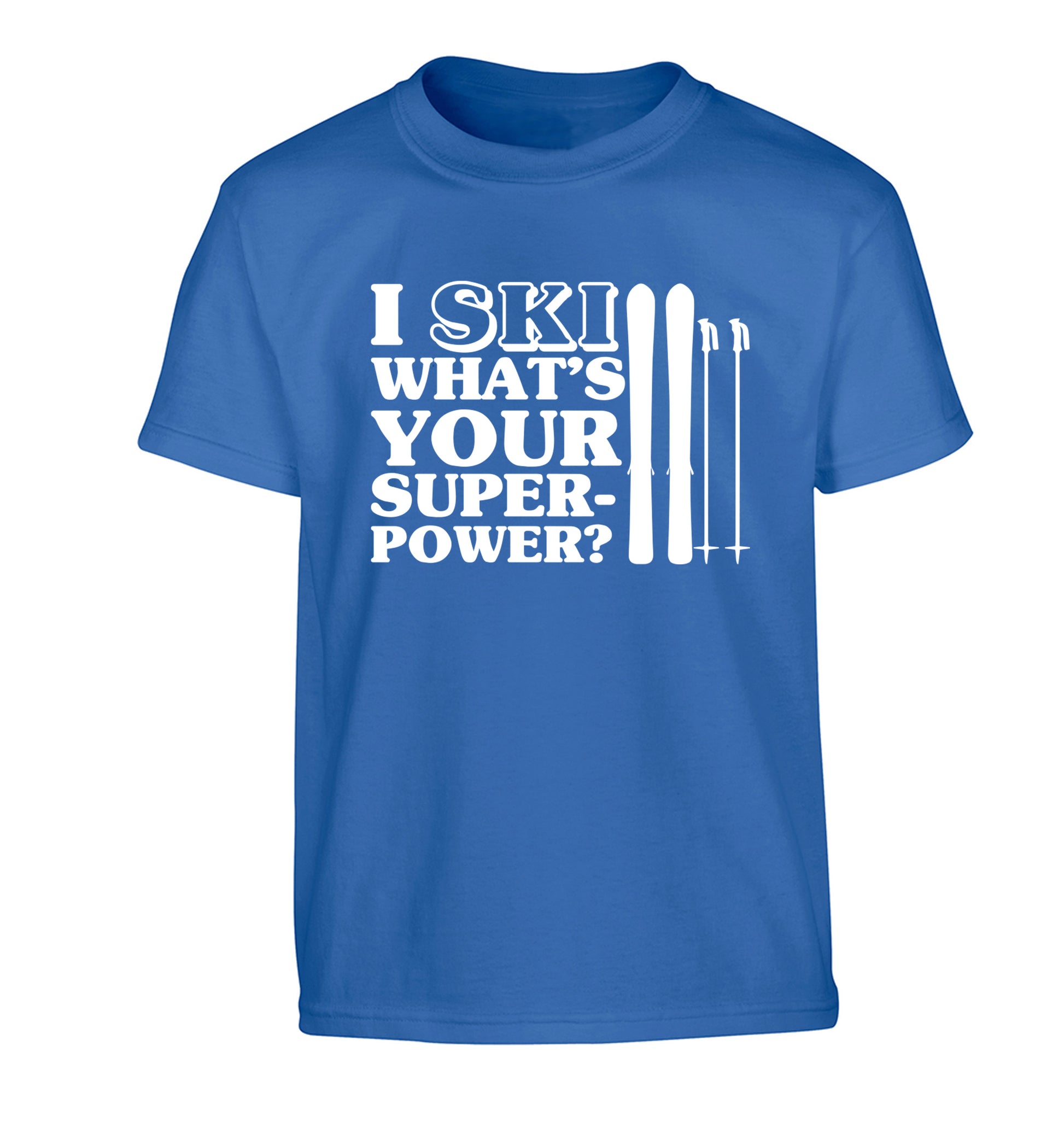 I ski what's your superpower? Children's blue Tshirt 12-14 Years
