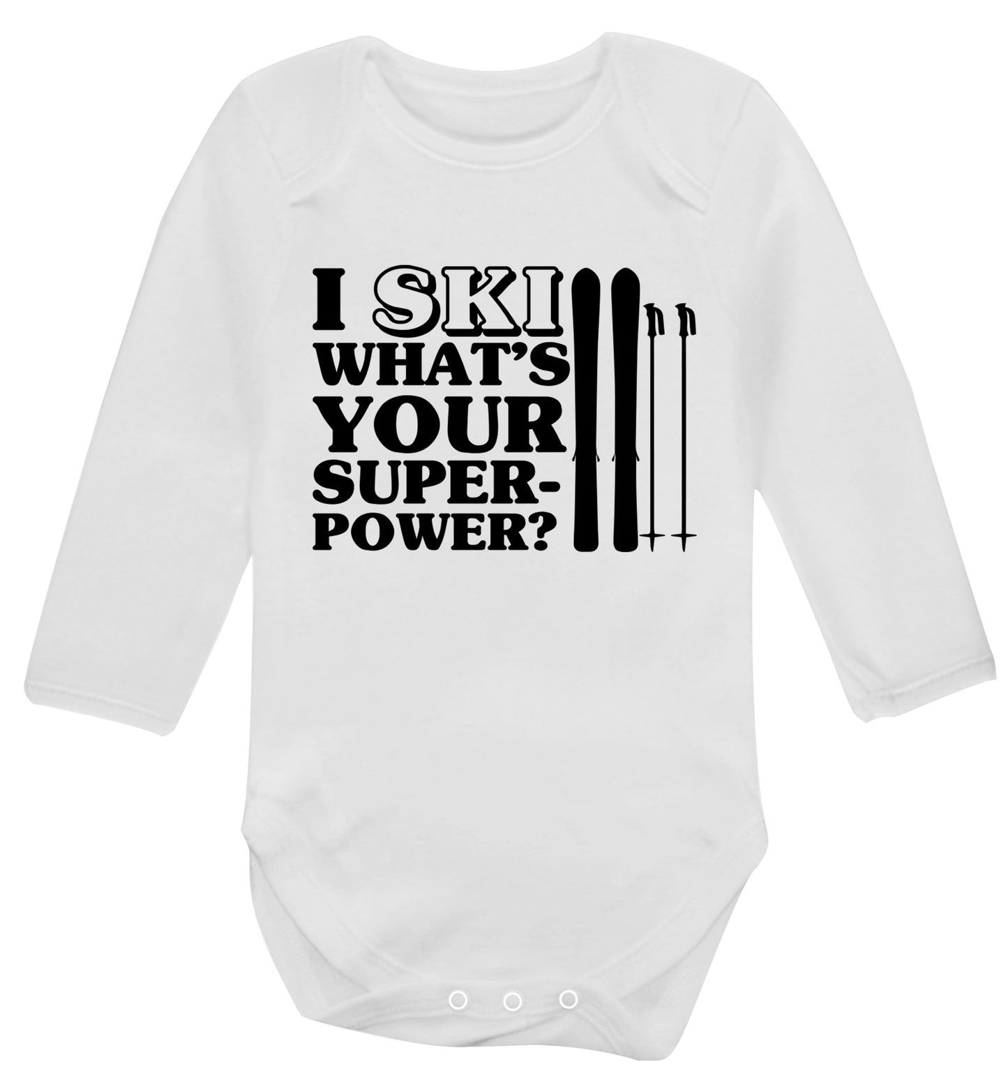 I ski what's your superpower? Baby Vest long sleeved white 6-12 months