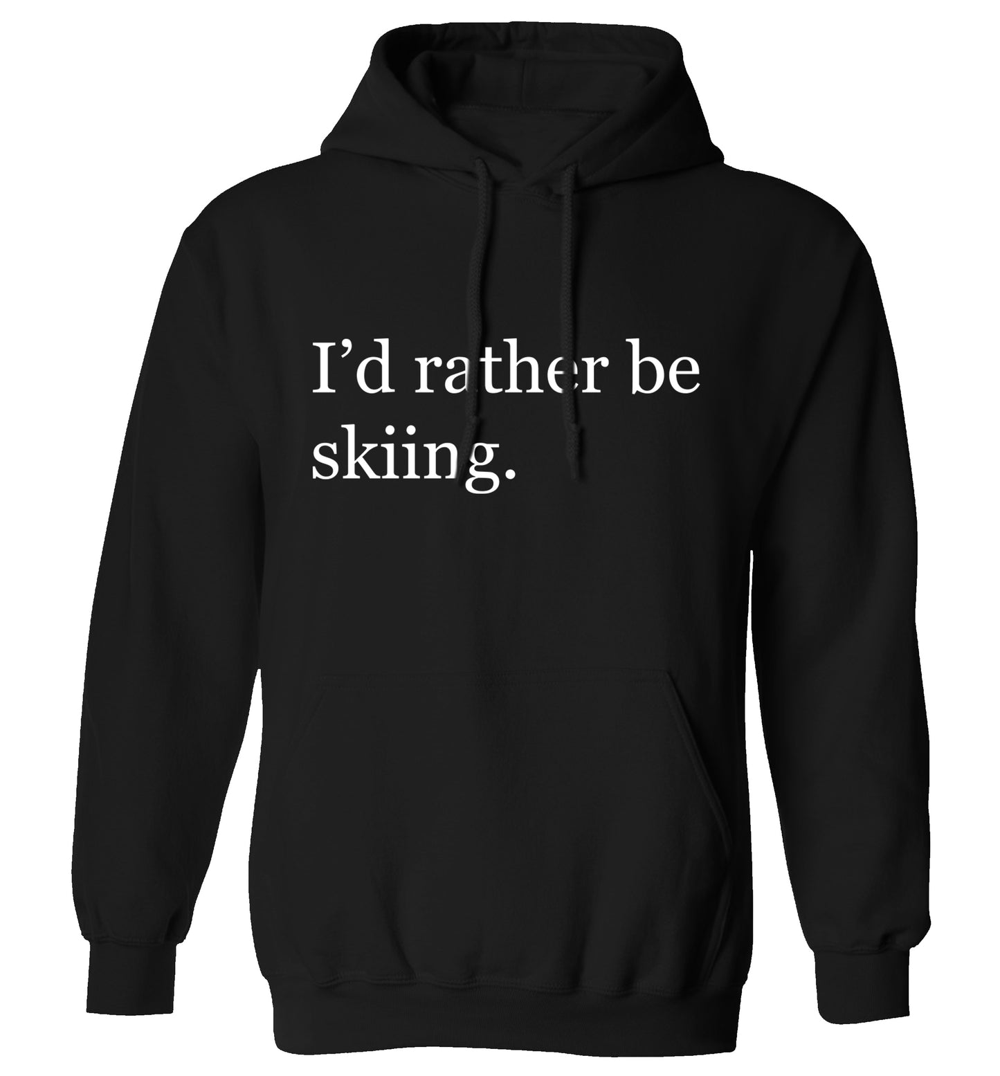 I'd rather be skiing adults unisexblack hoodie 2XL