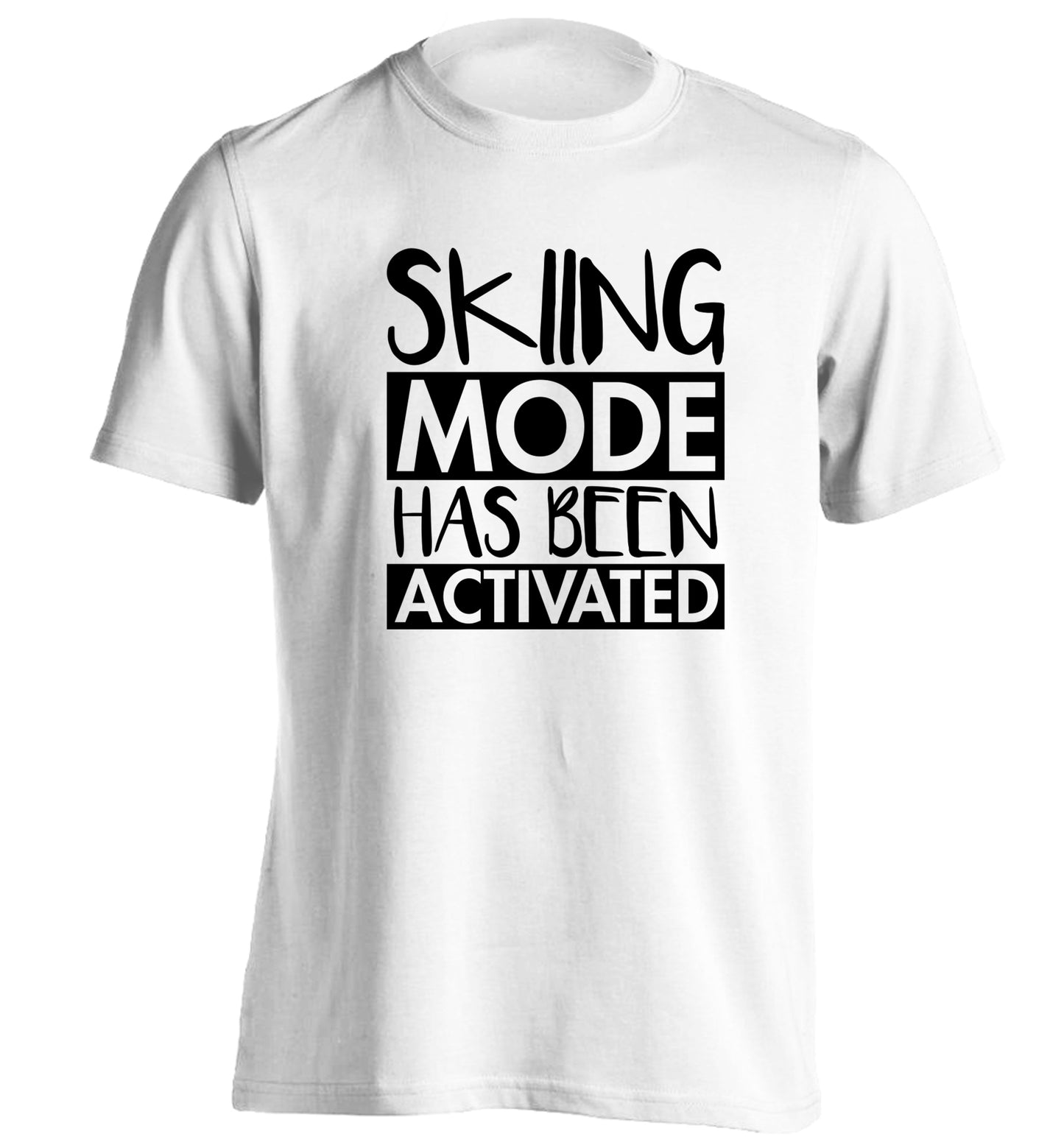 Skiing mode activated adults unisexwhite Tshirt 2XL