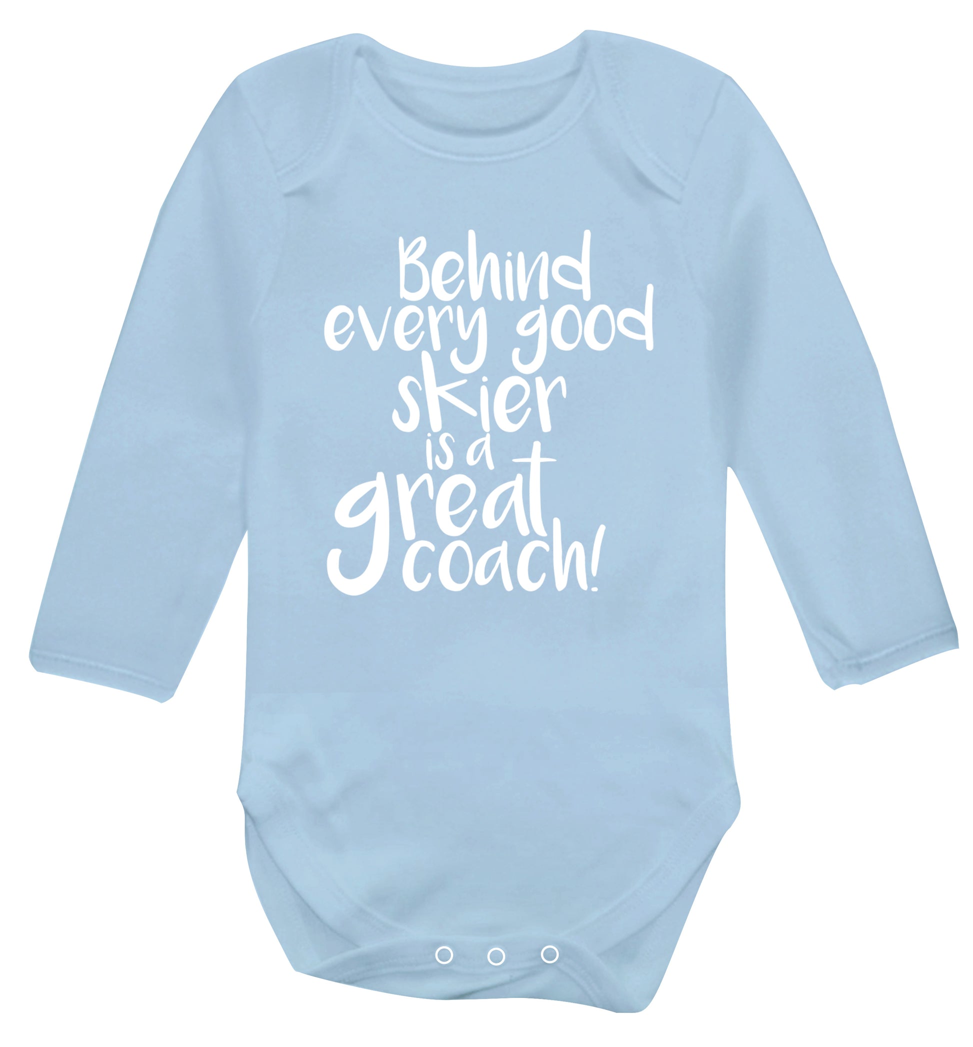 Behind every good skier is a great coach! Baby Vest long sleeved pale blue 6-12 months