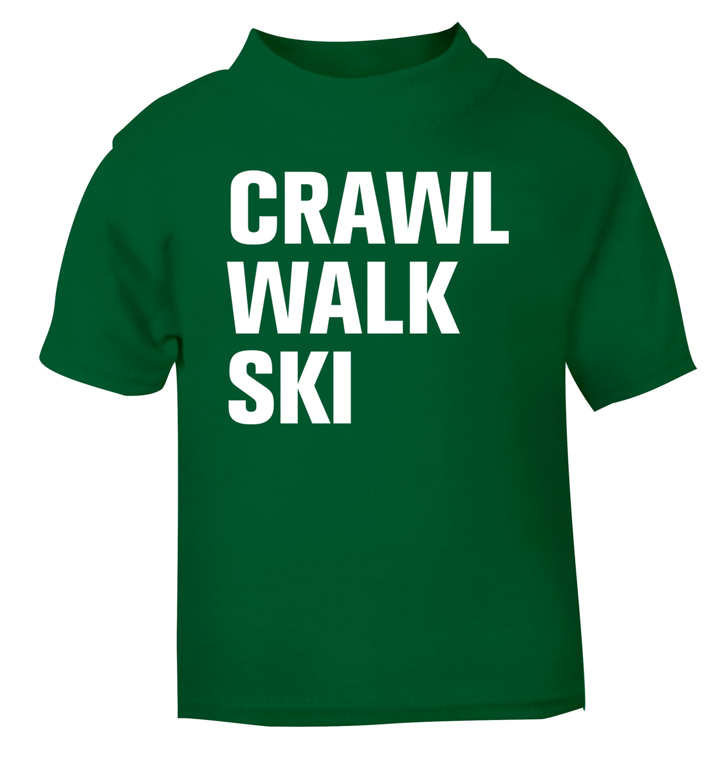 Crawl walk ski green Baby Toddler Tshirt 2 Years