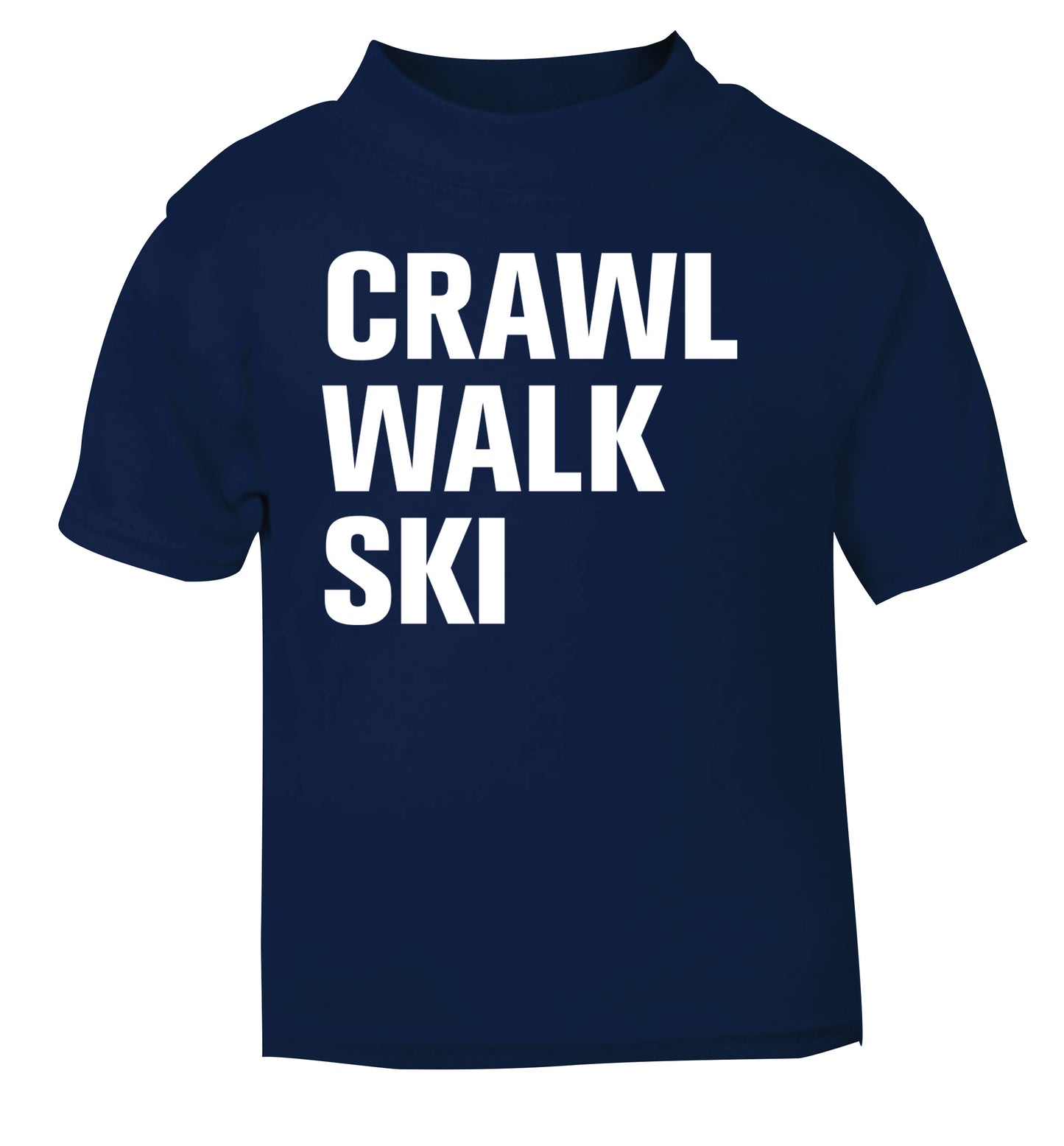 Crawl walk ski navy Baby Toddler Tshirt 2 Years