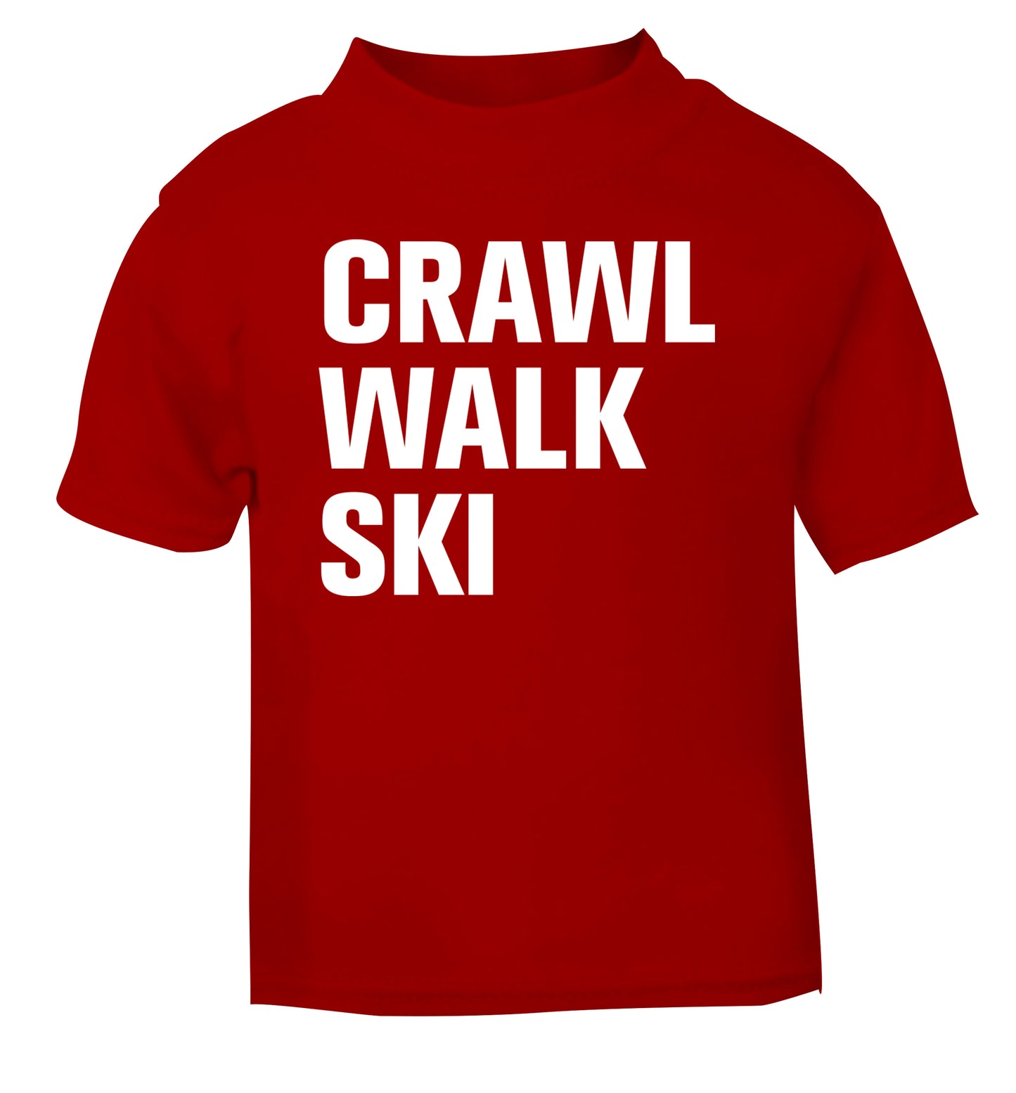Crawl walk ski red Baby Toddler Tshirt 2 Years