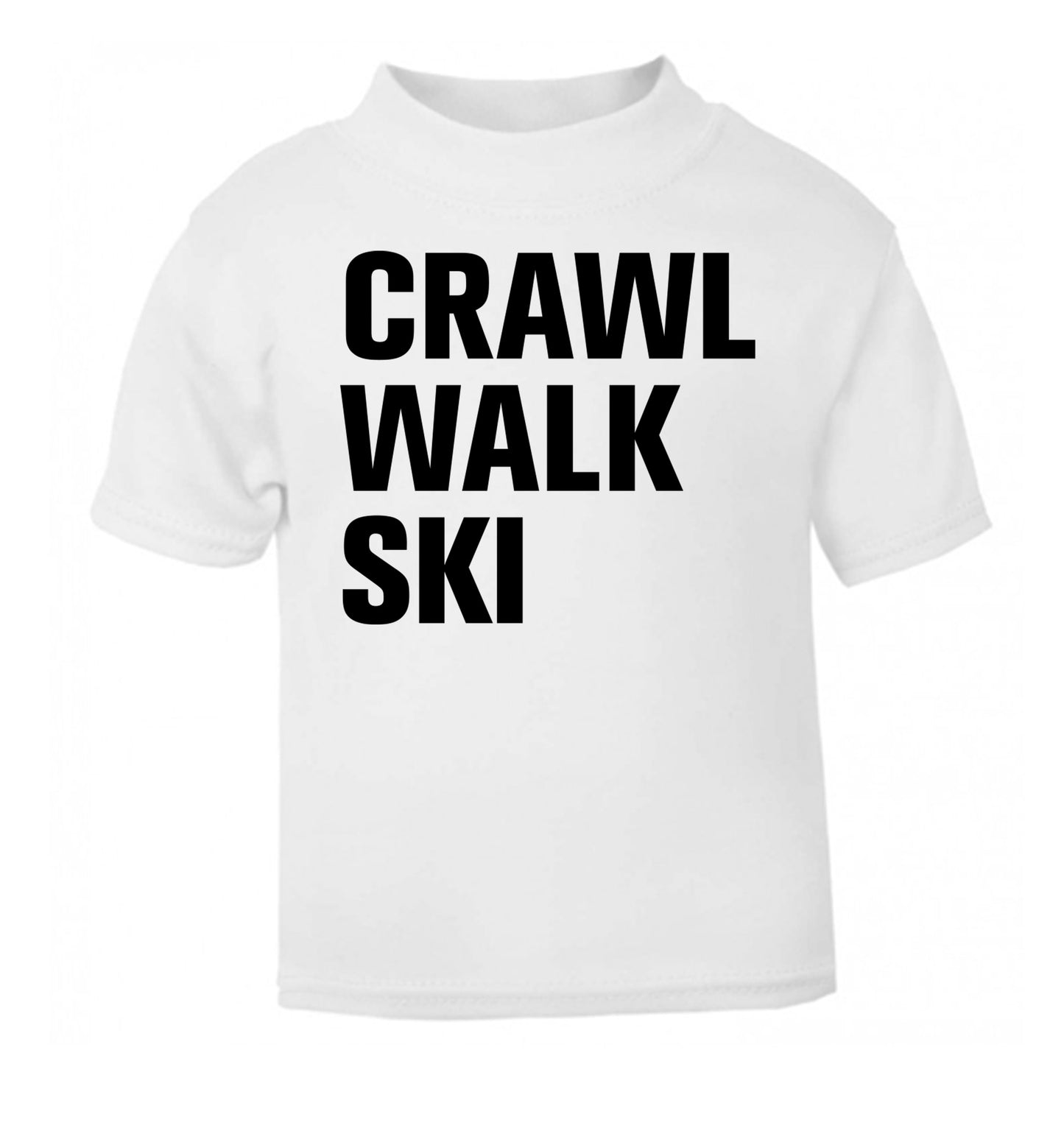 Crawl walk ski white Baby Toddler Tshirt 2 Years