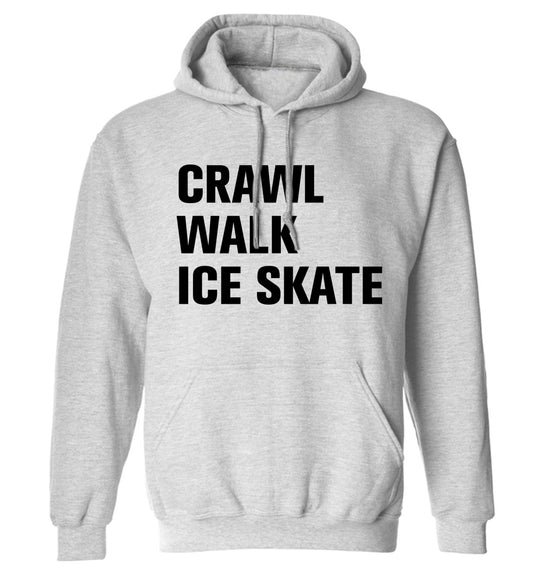 Crawl walk ice skate adults unisexgrey hoodie 2XL