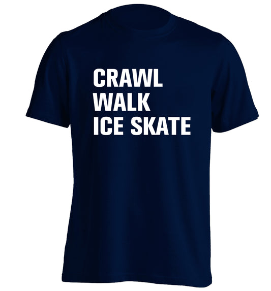 Crawl walk ice skate adults unisexnavy Tshirt 2XL