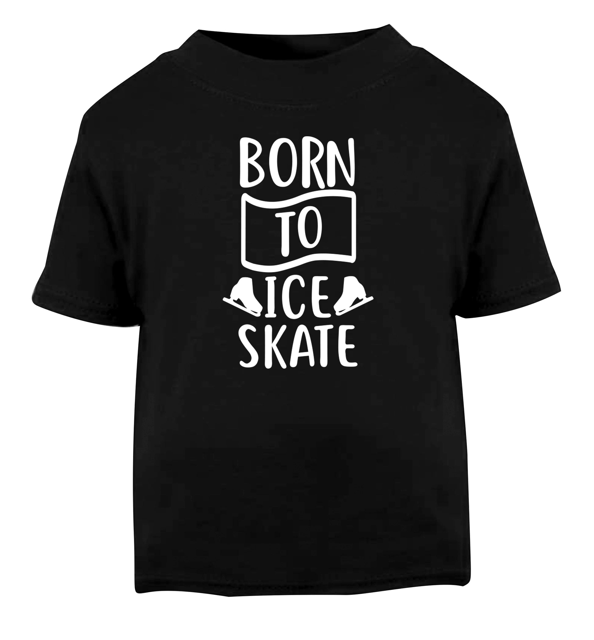 I ice skate because I like it not because I'm good at it Black Baby Toddler Tshirt 2 years