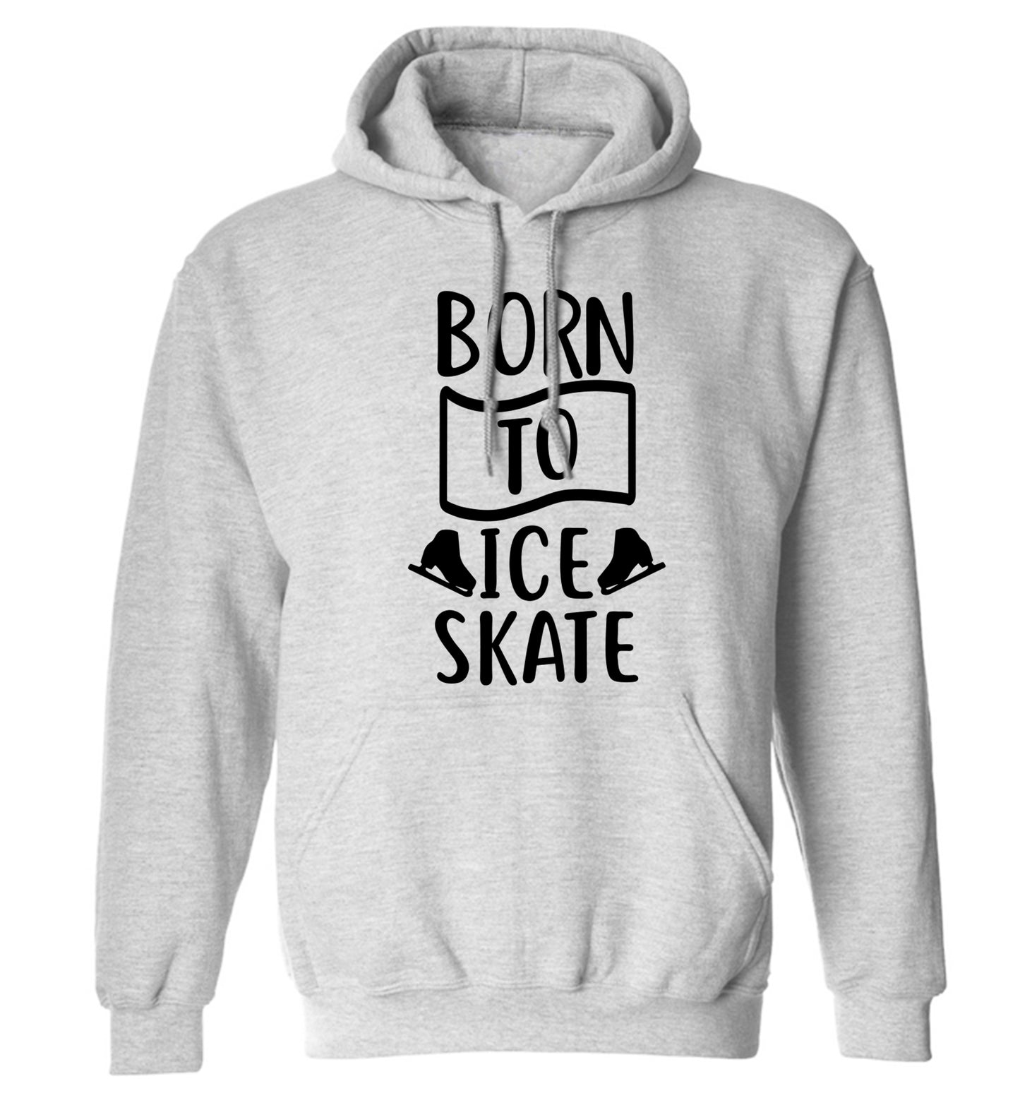 I ice skate because I like it not because I'm good at it adults unisexgrey hoodie 2XL