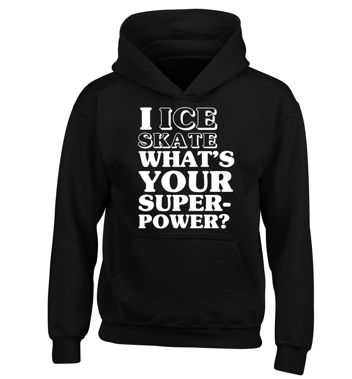 I ice skate what's your superpower? children's black hoodie 12-14 Years