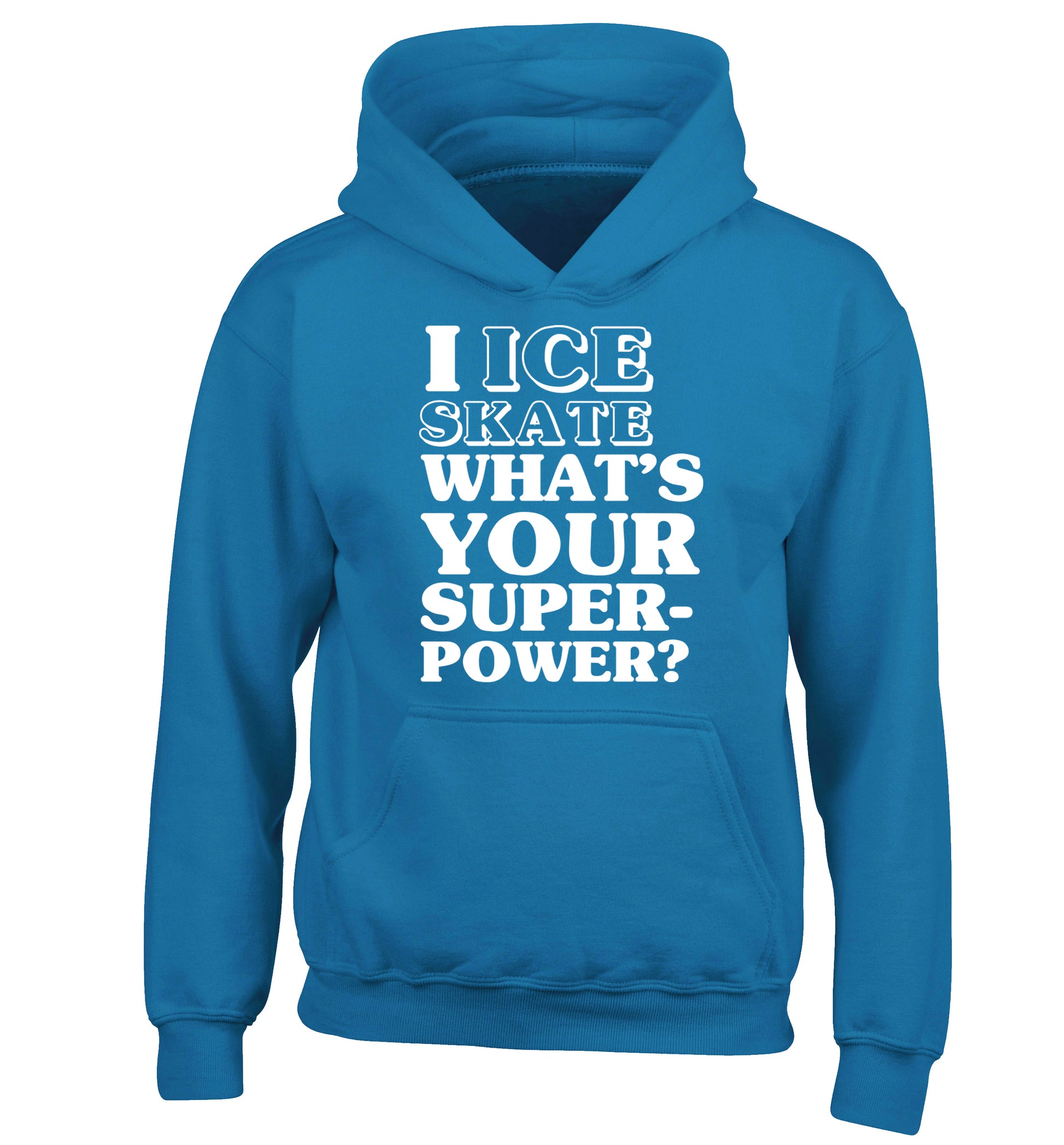 I ice skate what's your superpower? children's blue hoodie 12-14 Years