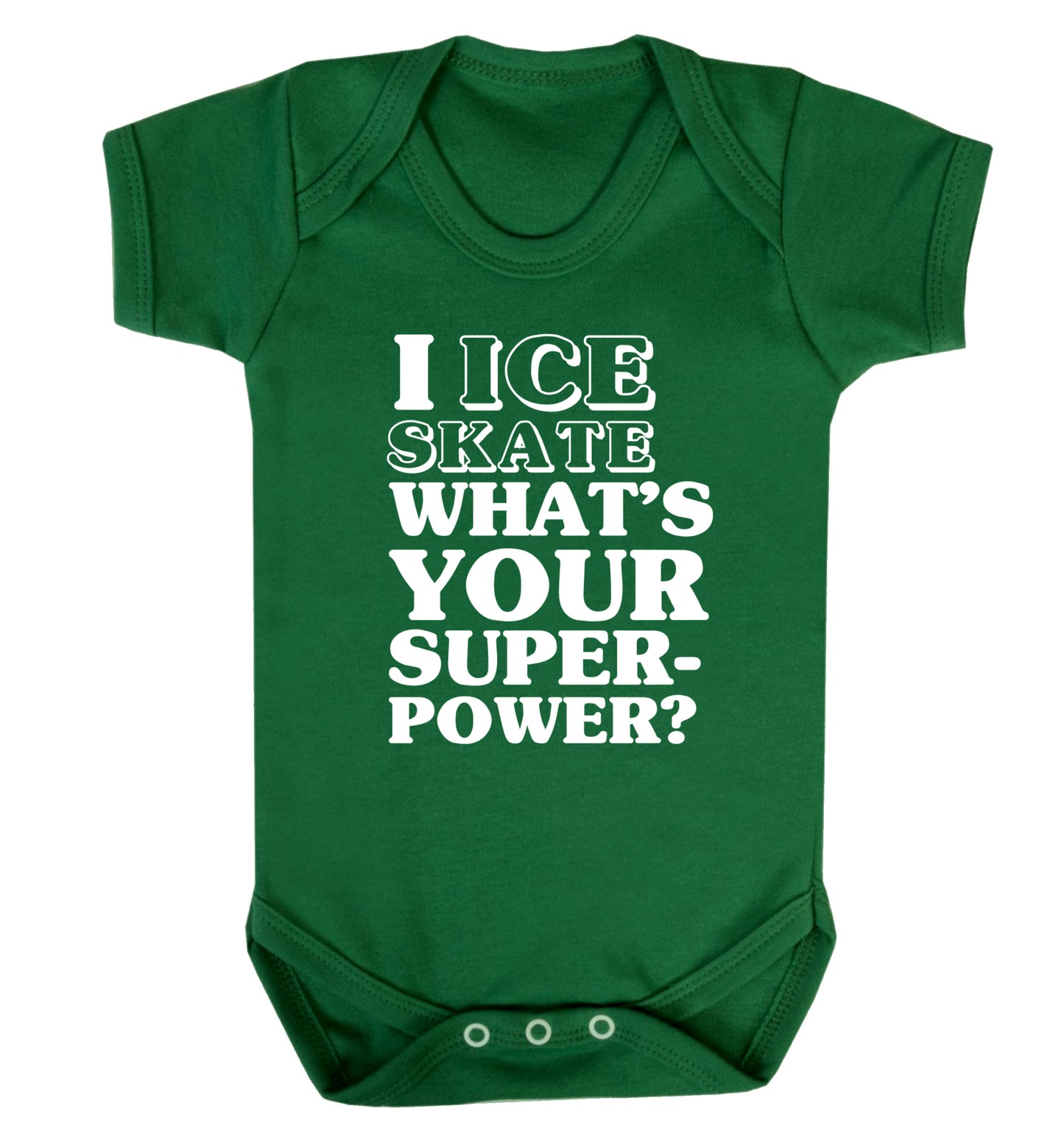 I ice skate what's your superpower? Baby Vest green 18-24 months