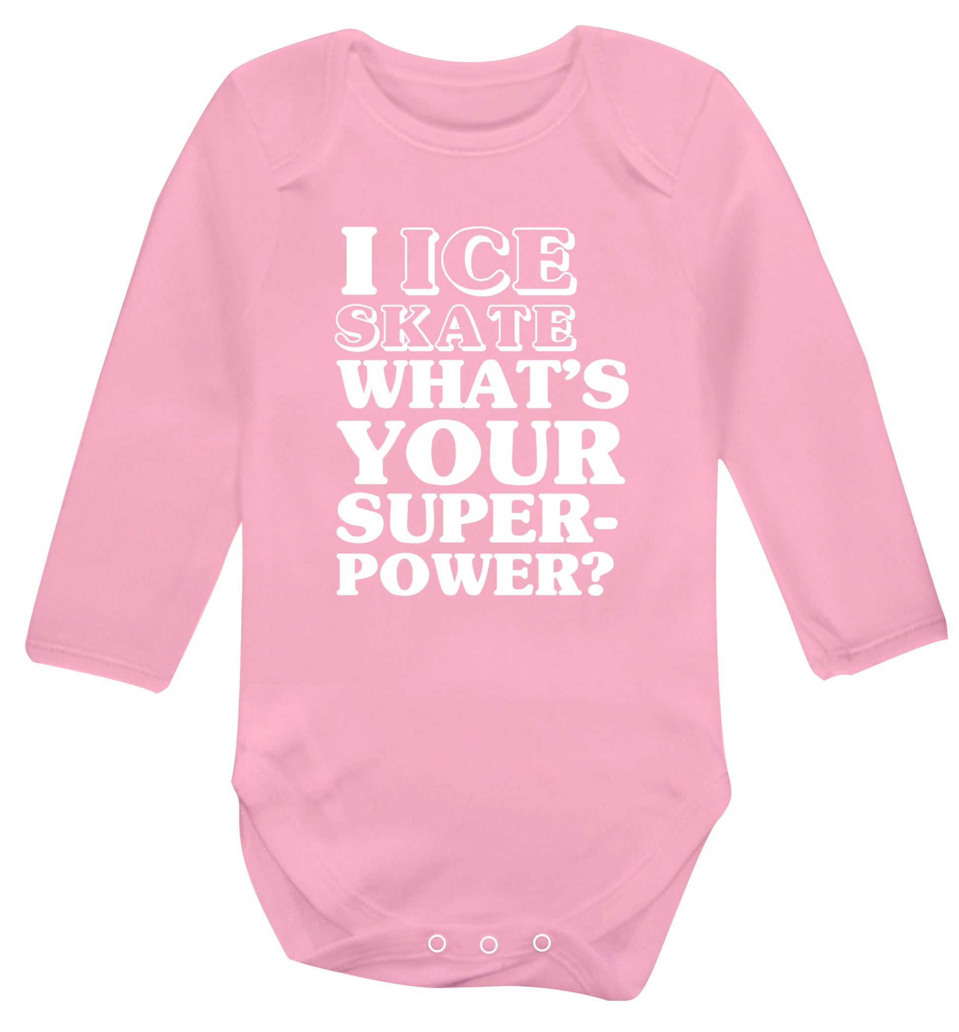 I ice skate what's your superpower? Baby Vest long sleeved pale pink 6-12 months