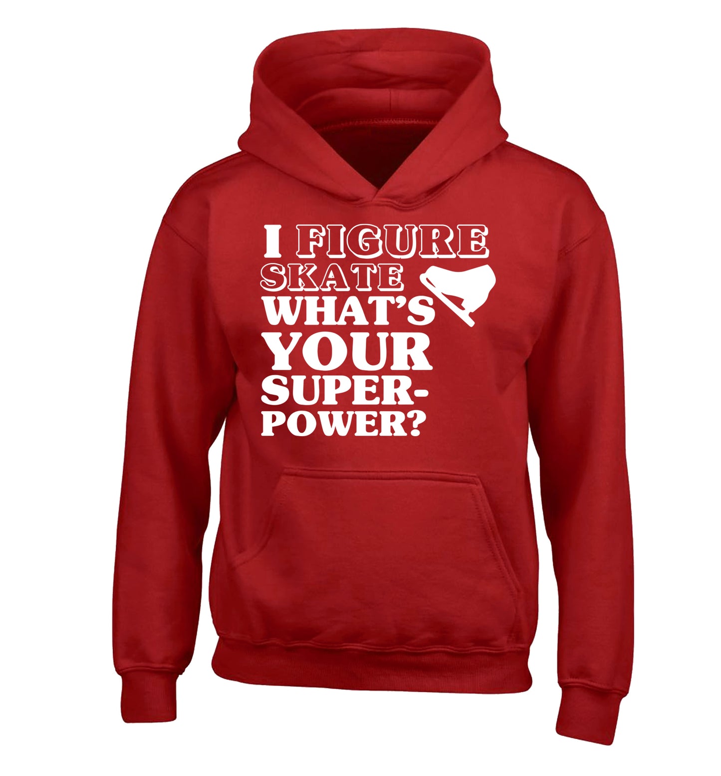 I figure skate what's your superpower? children's red hoodie 12-14 Years