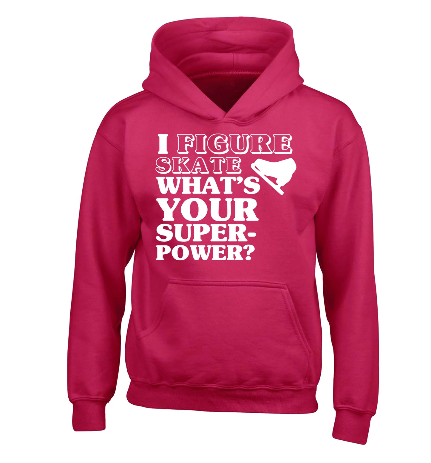I figure skate what's your superpower? children's pink hoodie 12-14 Years