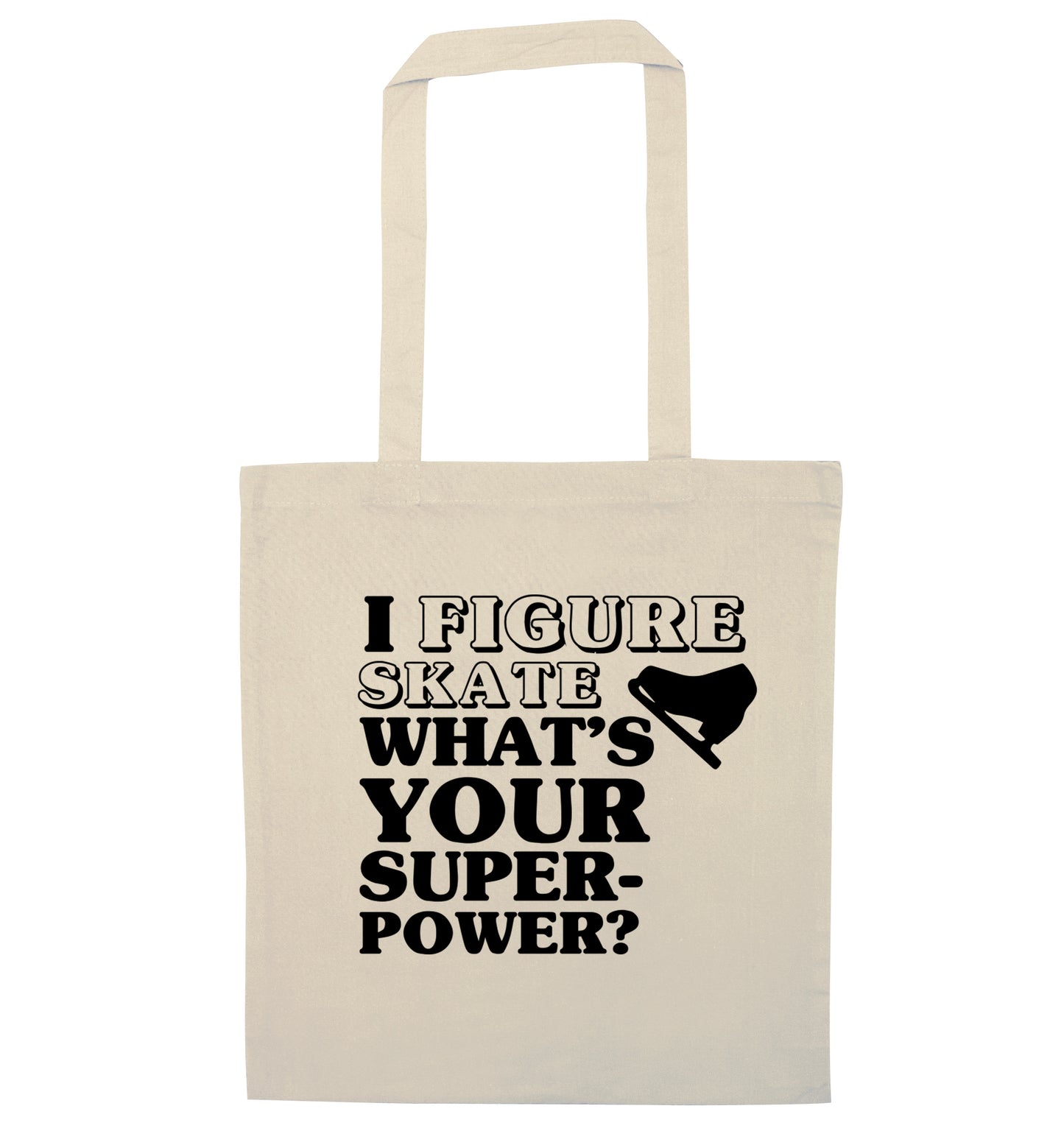 I figure skate what's your superpower? natural tote bag