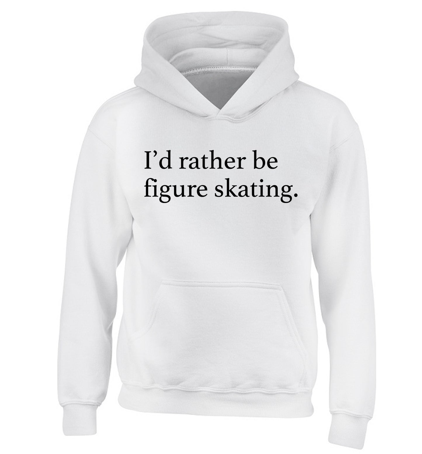 I'd rather be figure skating children's white hoodie 12-14 Years