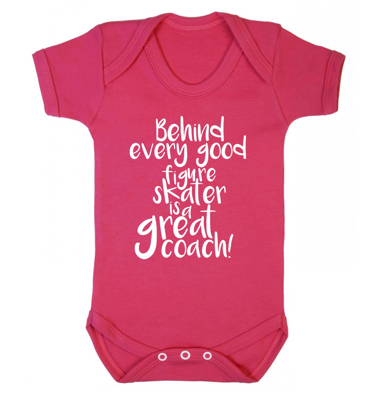 Behind every good figure skater is a great coach Baby Vest dark pink 18-24 months