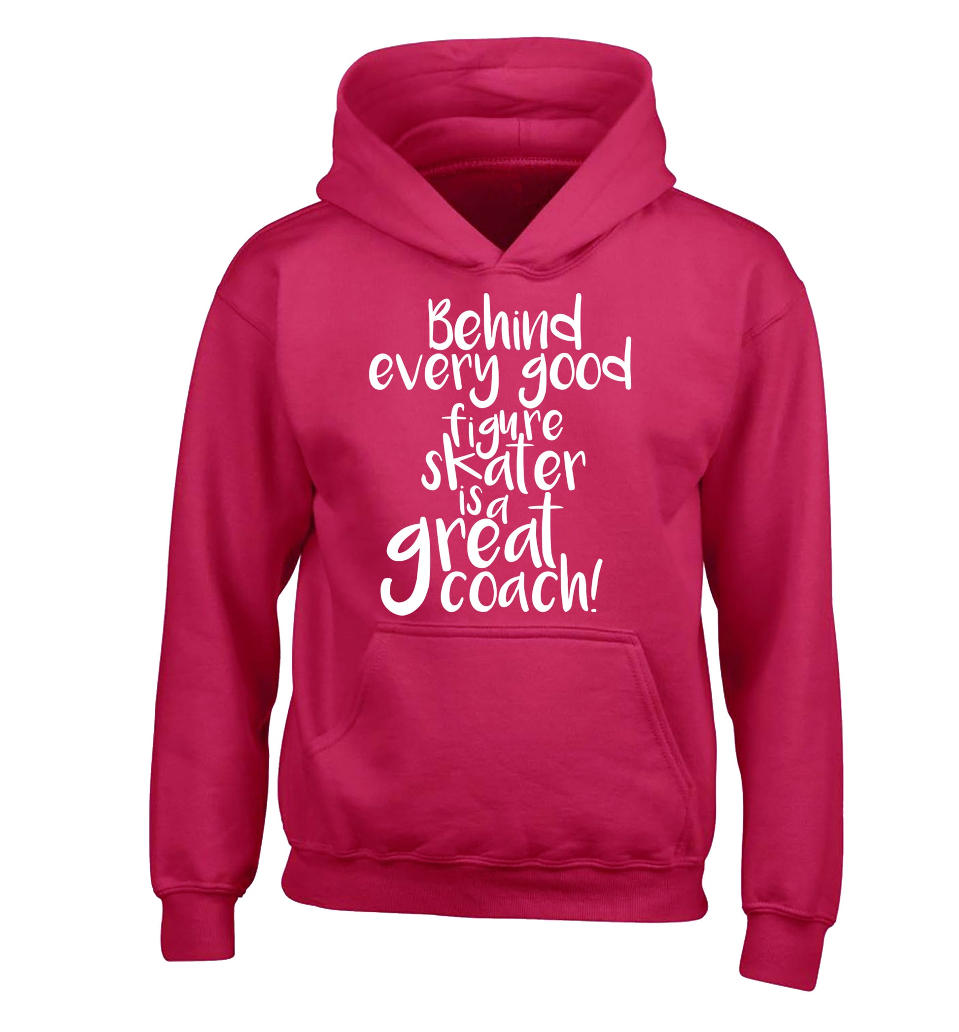 Behind every good figure skater is a great coach children's pink hoodie 12-14 Years