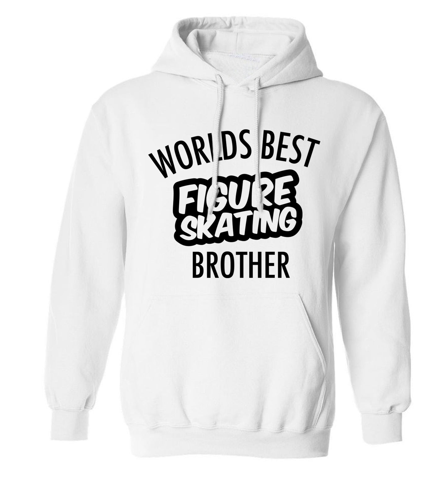 Worlds best figure skating brother adults unisexwhite hoodie 2XL