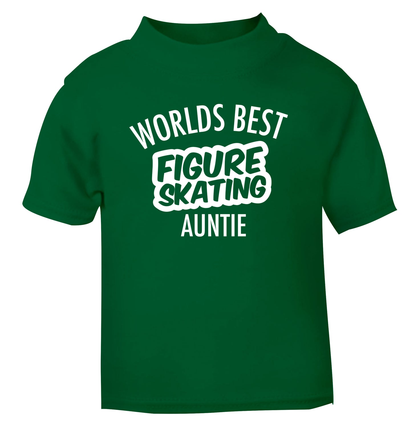 Worlds best figure skating auntie green Baby Toddler Tshirt 2 Years