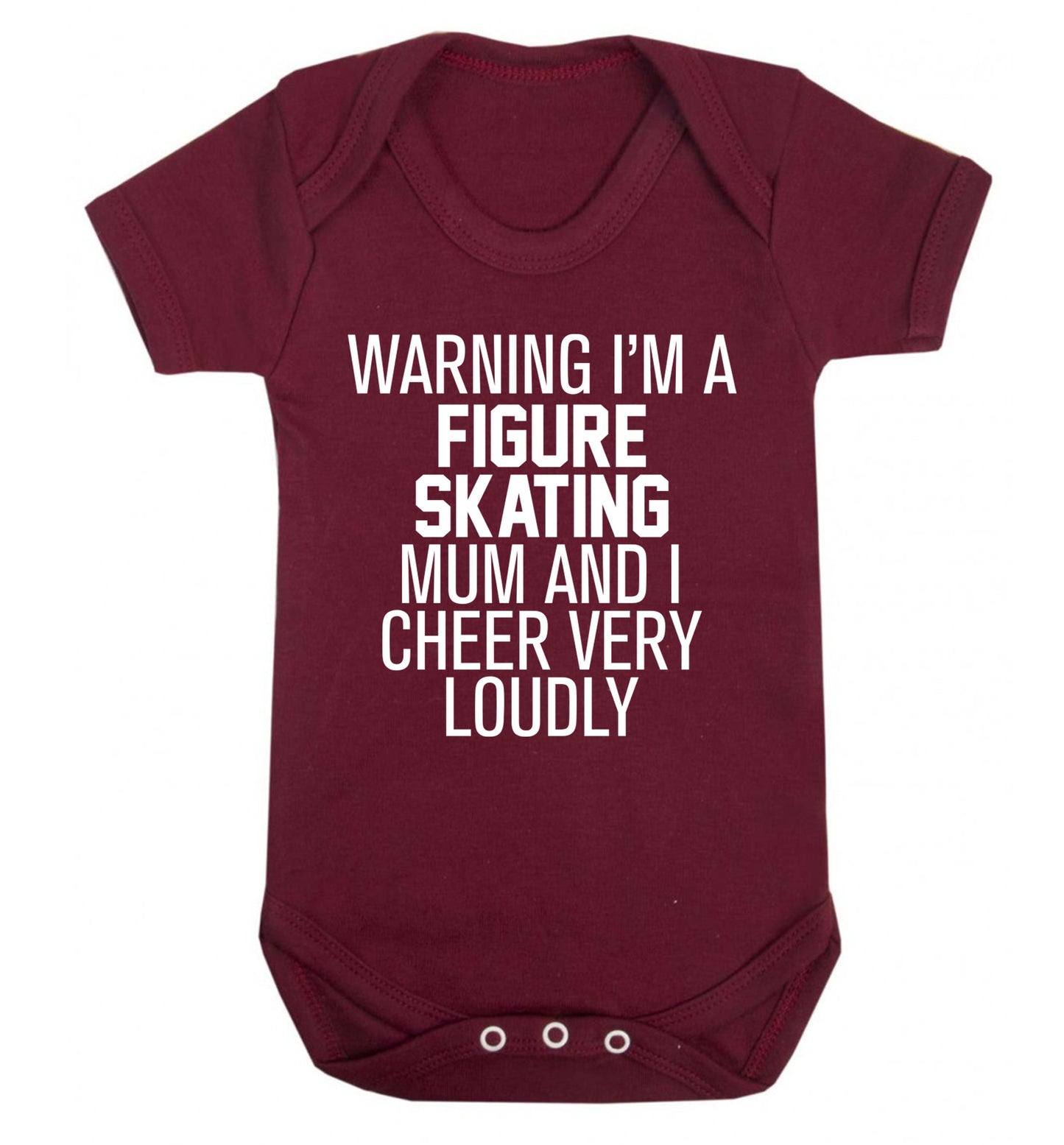 Warning I'm a figure skating mum and I cheer very loudly Baby Vest maroon 18-24 months