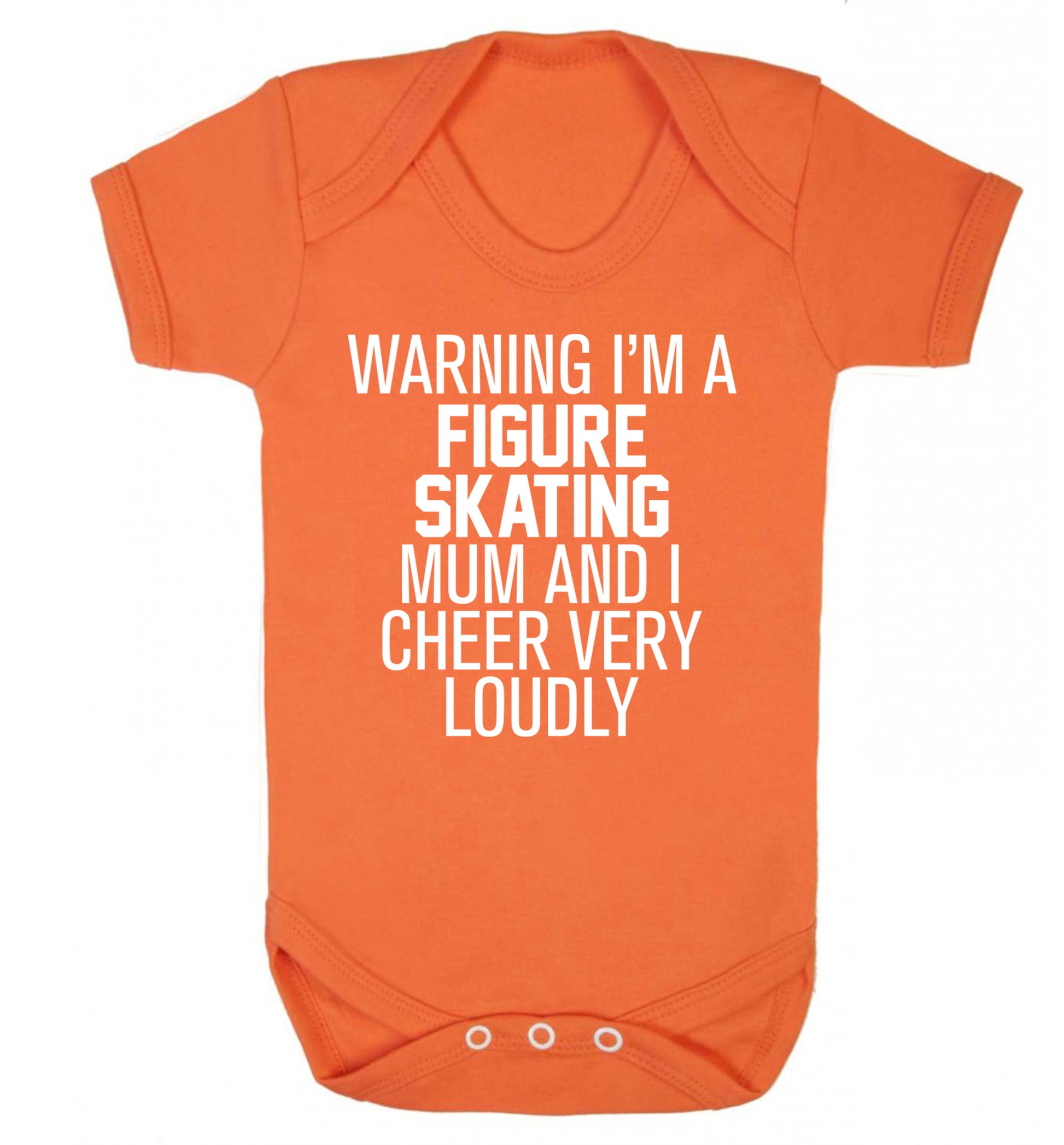 Warning I'm a figure skating mum and I cheer very loudly Baby Vest orange 18-24 months