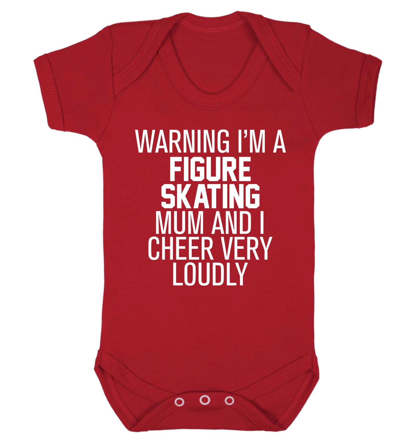 Warning I'm a figure skating mum and I cheer very loudly Baby Vest red 18-24 months