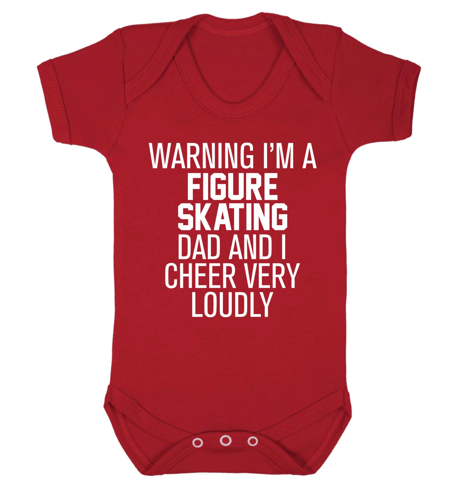 Warning I'm a figure skating dad and I cheer very loudly Baby Vest red 18-24 months