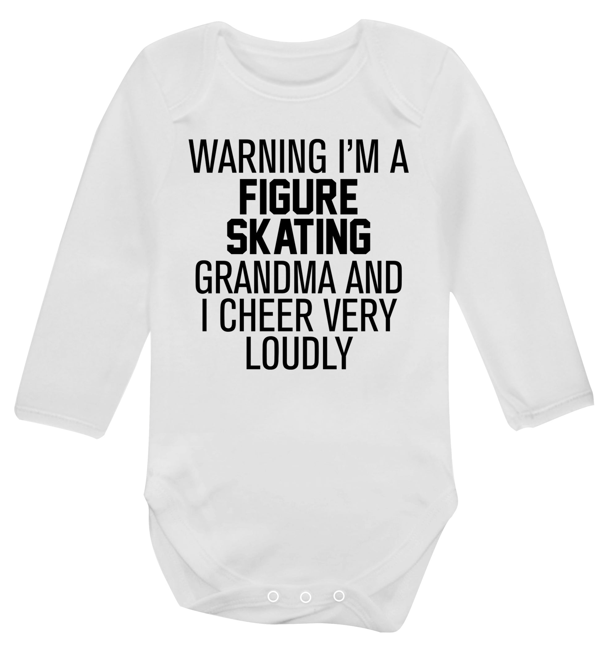 Warning I'm a figure skating grandma and I cheer very loudly Baby Vest long sleeved white 6-12 months