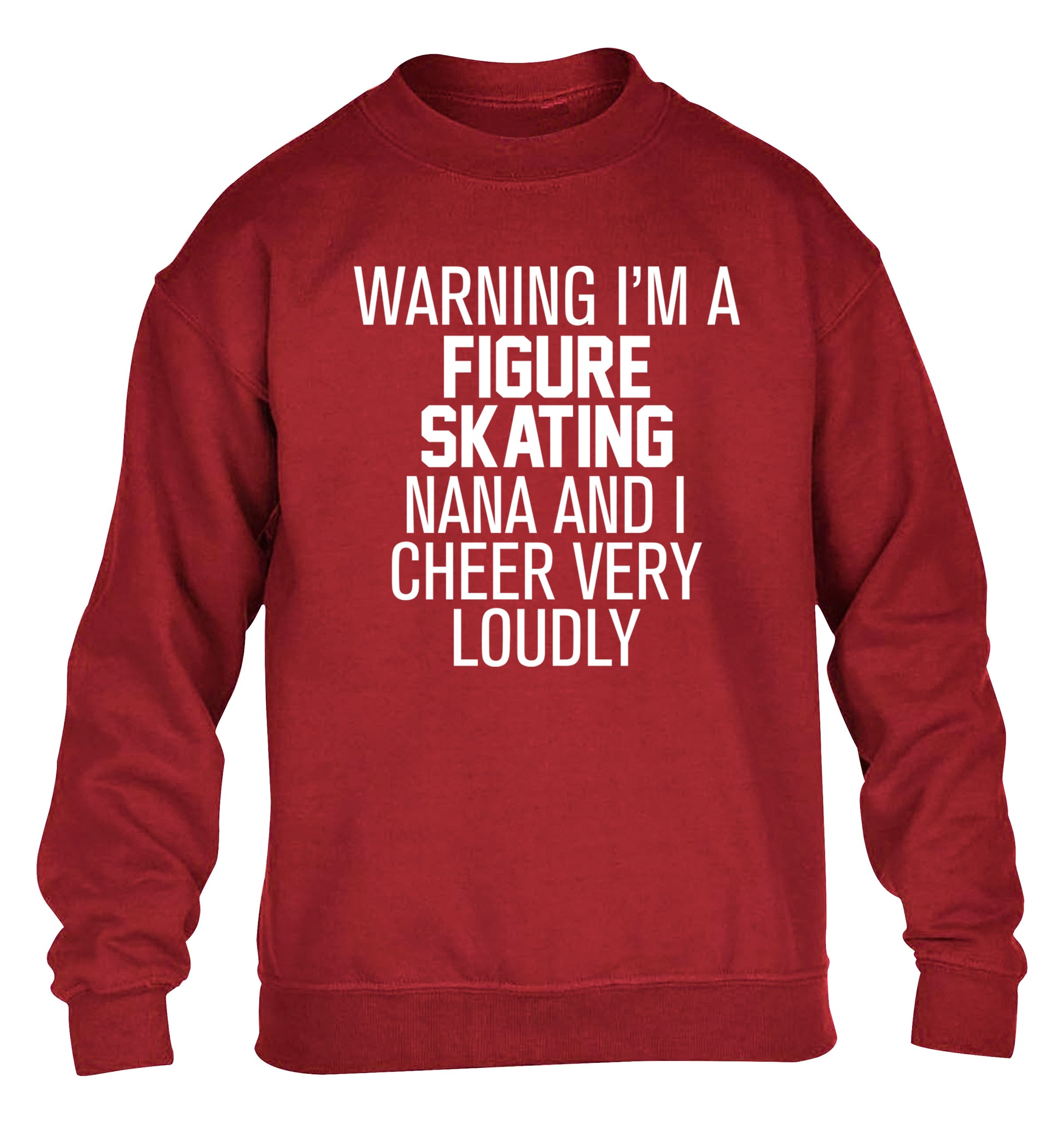 Warning I'm a figure skating nana and I cheer very loudly children's grey sweater 12-14 Years