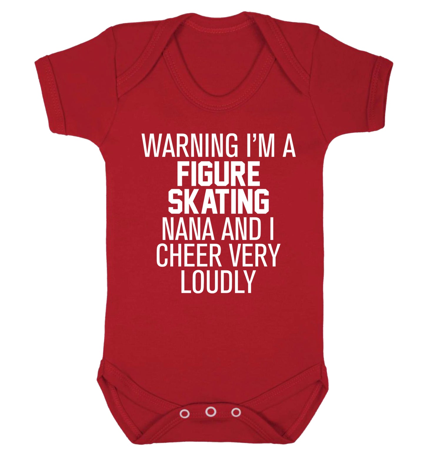 Warning I'm a figure skating nana and I cheer very loudly Baby Vest red 18-24 months