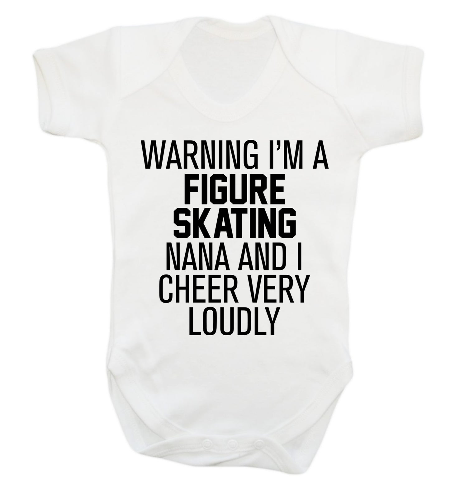 Warning I'm a figure skating nana and I cheer very loudly Baby Vest white 18-24 months