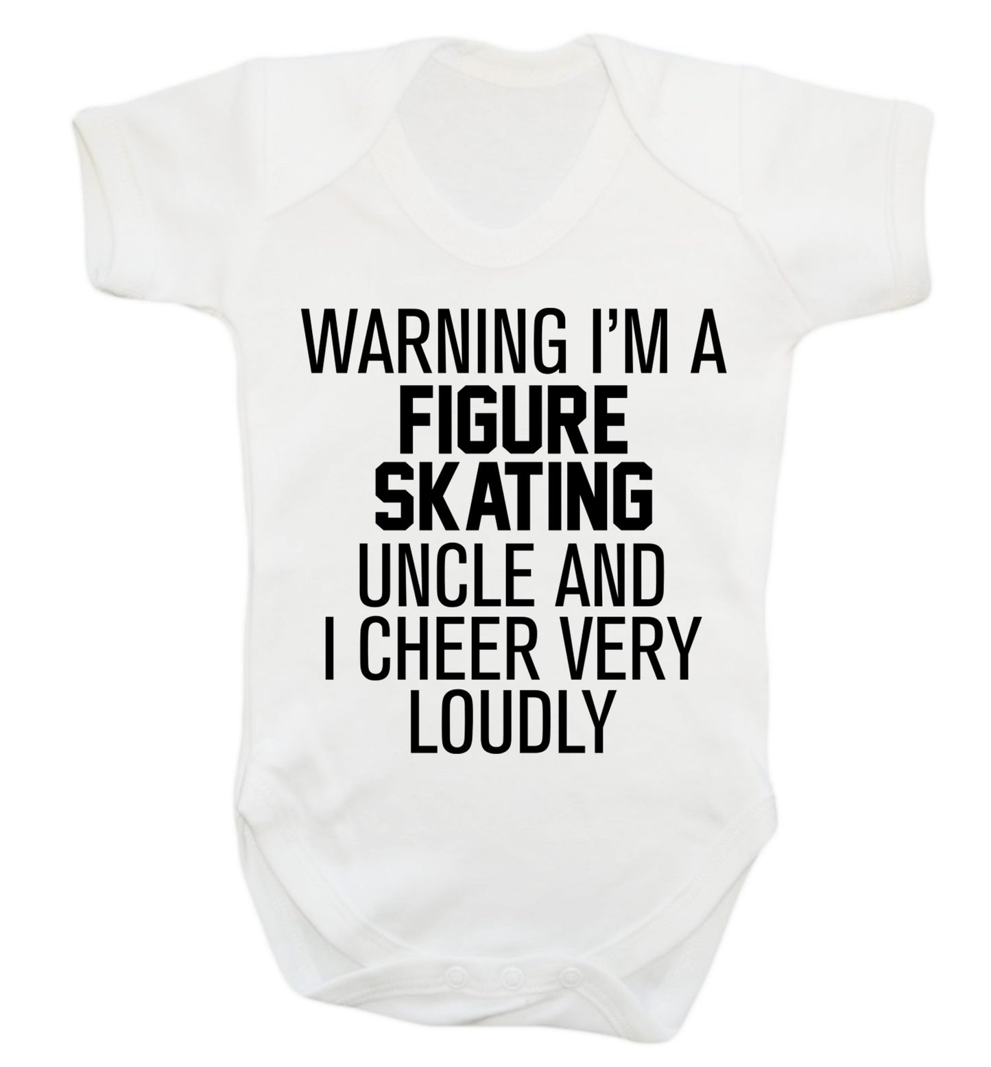 Warning I'm a figure skating uncle and I cheer very loudly Baby Vest white 18-24 months