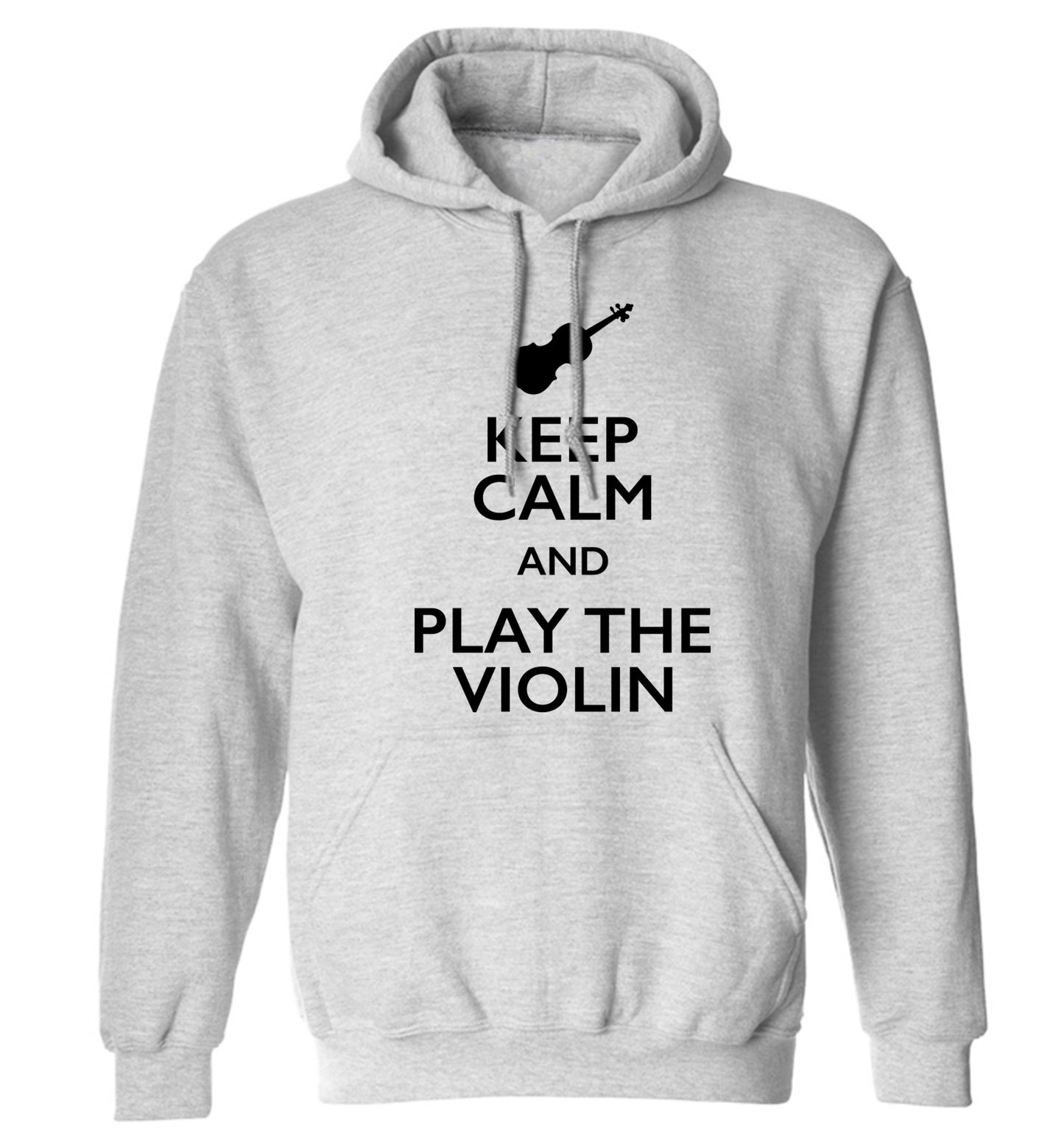 Keep calm and play the violin adults unisex grey hoodie 2XL