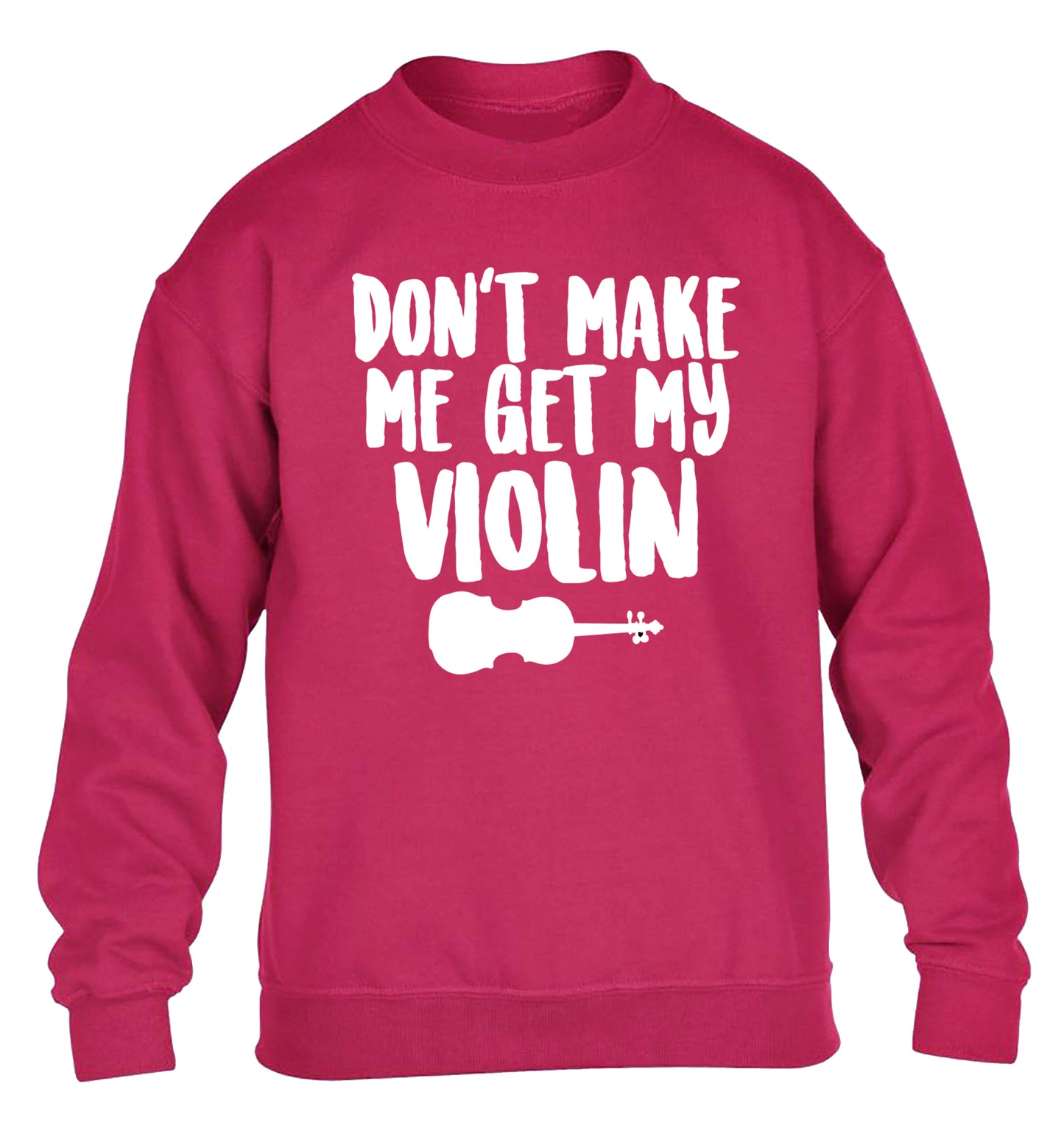 Don't make me get my violin children's pink sweater 12-13 Years