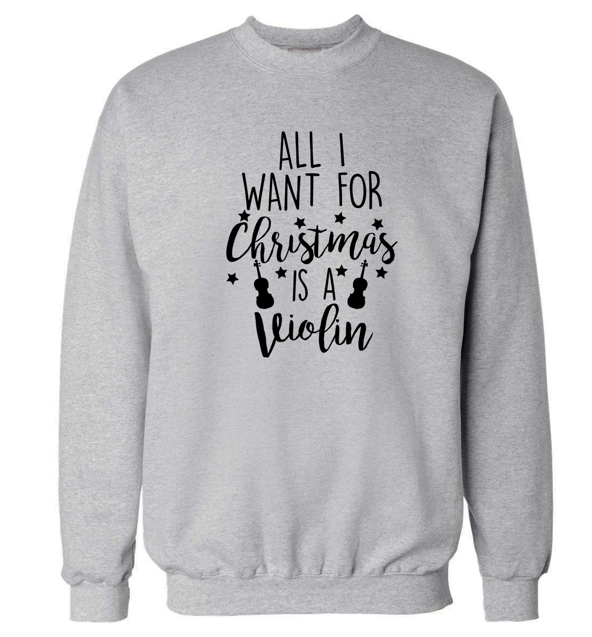 All I Want For Christmas is a Violin Adult's unisex grey Sweater 2XL