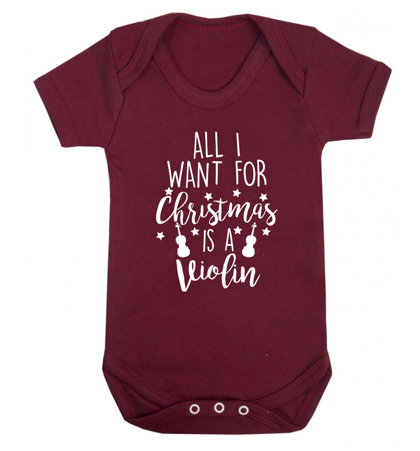 All I Want For Christmas is a Violin Baby Vest maroon 18-24 months