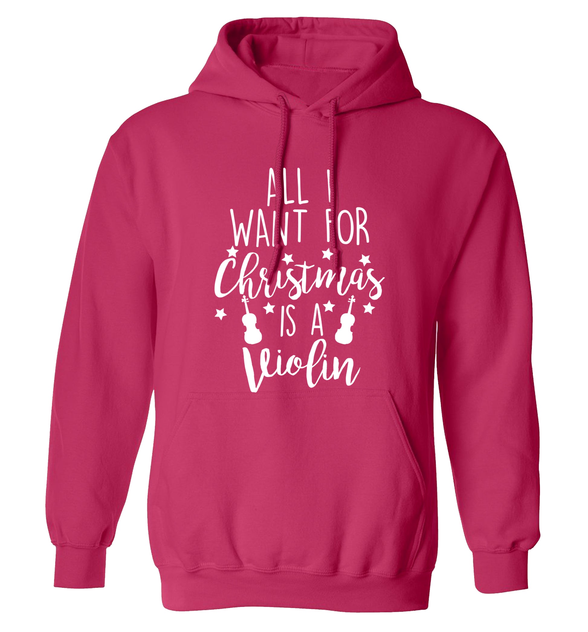 All I Want For Christmas is a Violin adults unisex pink hoodie 2XL