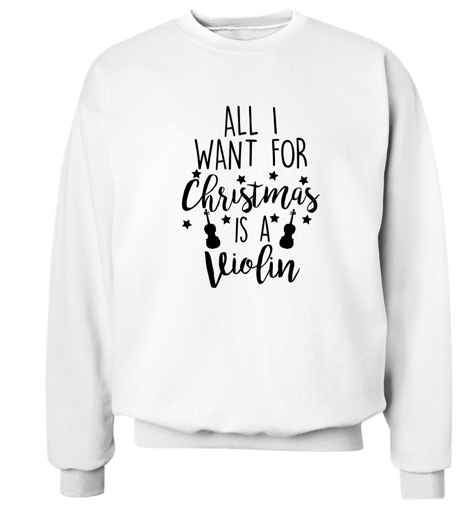 All I Want For Christmas is a Violin Adult's unisex white Sweater 2XL