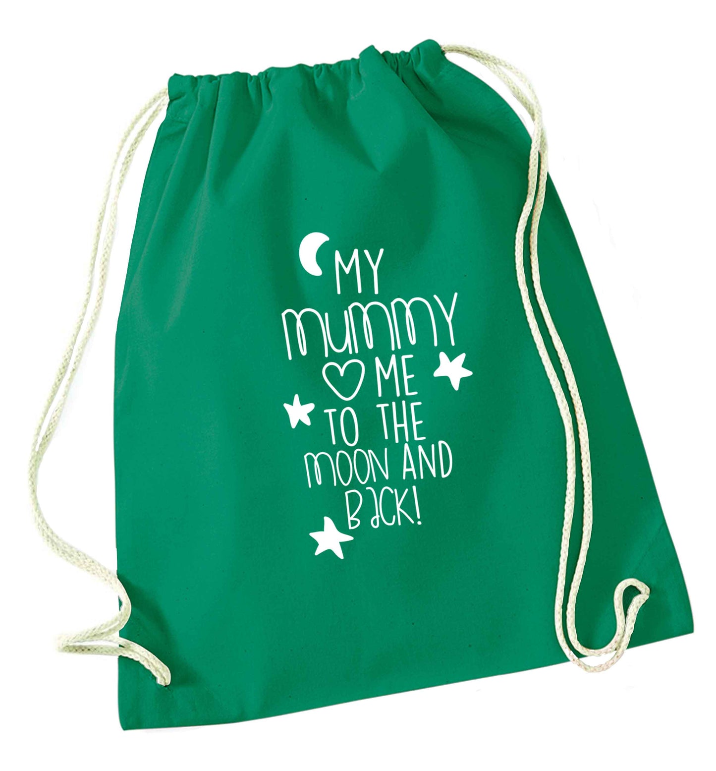 My mum loves me to the moon and back green drawstring bag