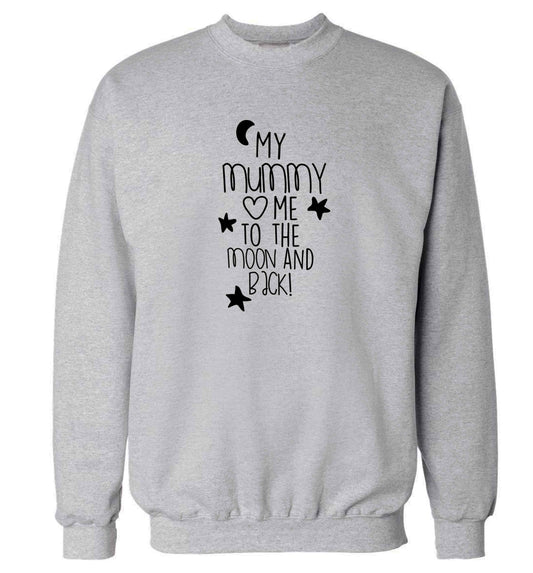 My mum loves me to the moon and back adult's unisex grey sweater 2XL