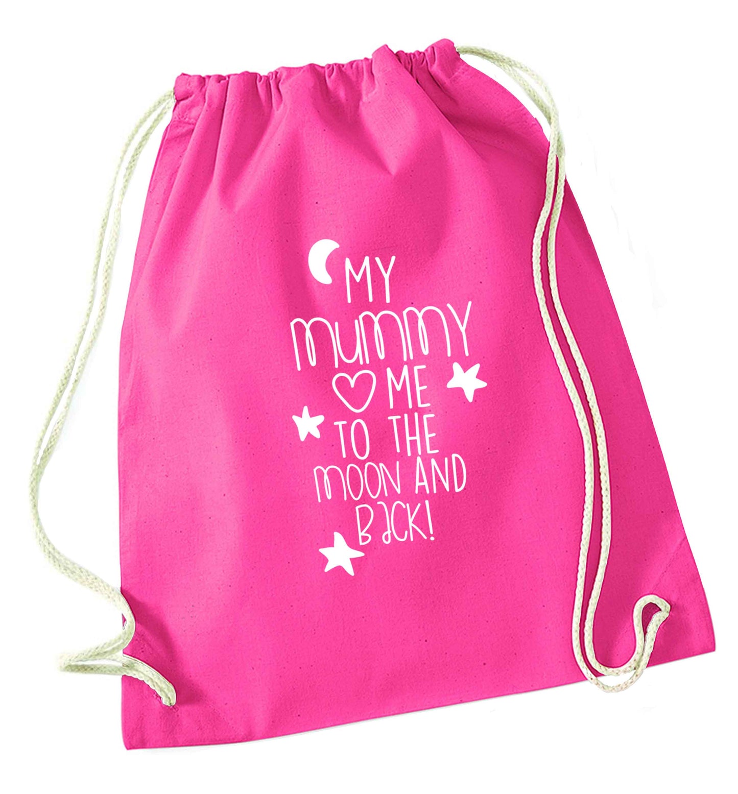 My mum loves me to the moon and back pink drawstring bag