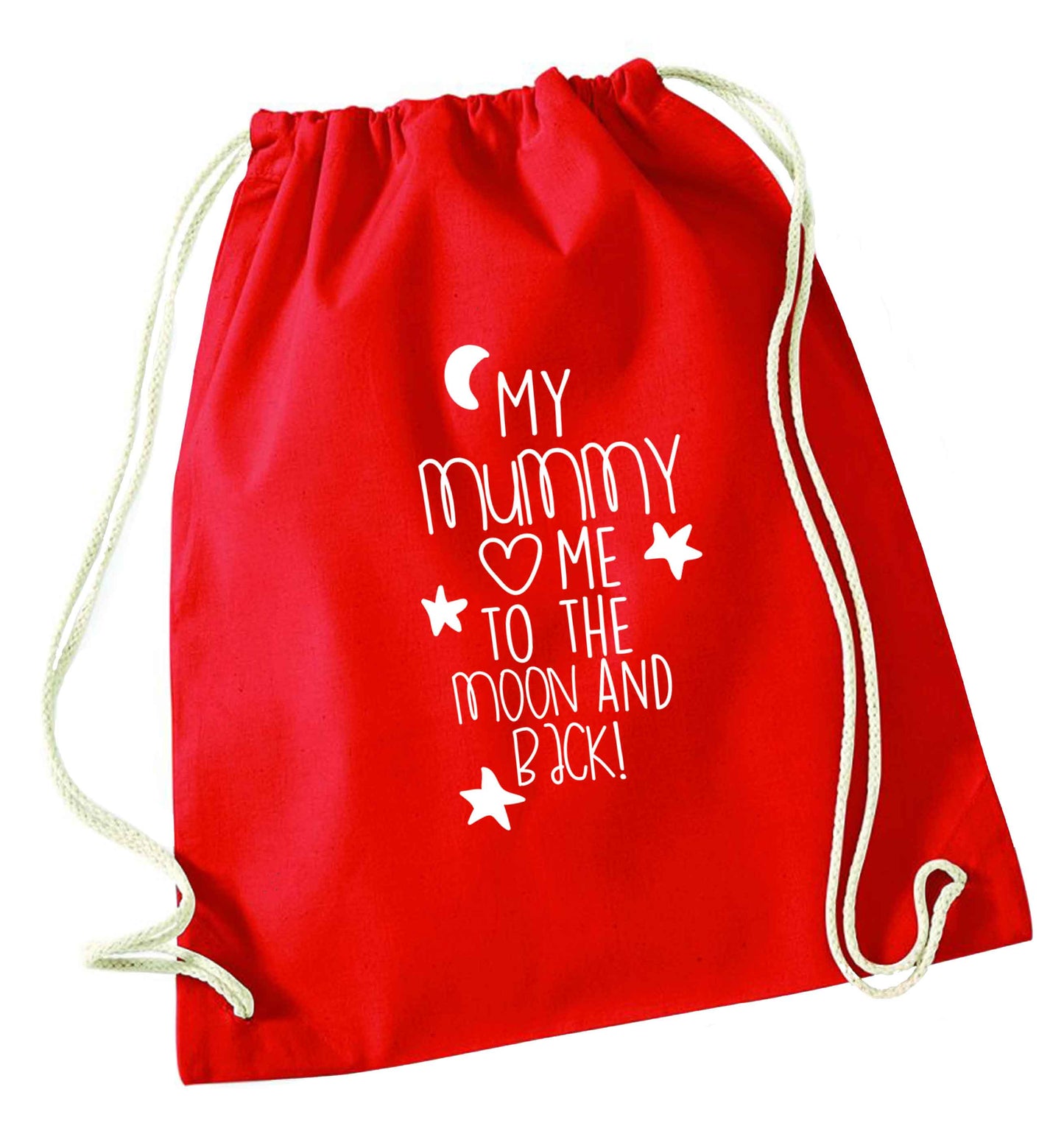 My mum loves me to the moon and back red drawstring bag 
