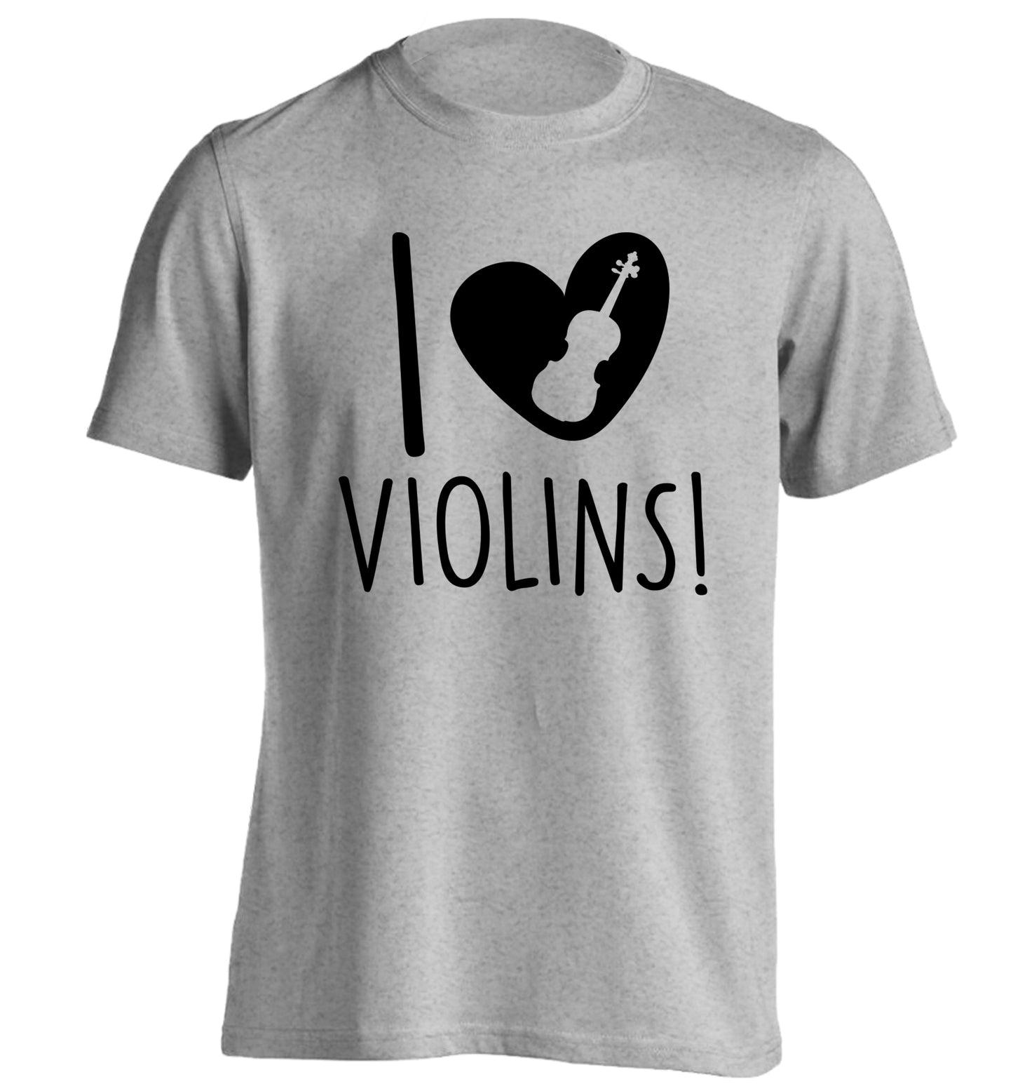I Love Violins adults unisex grey Tshirt 2XL
