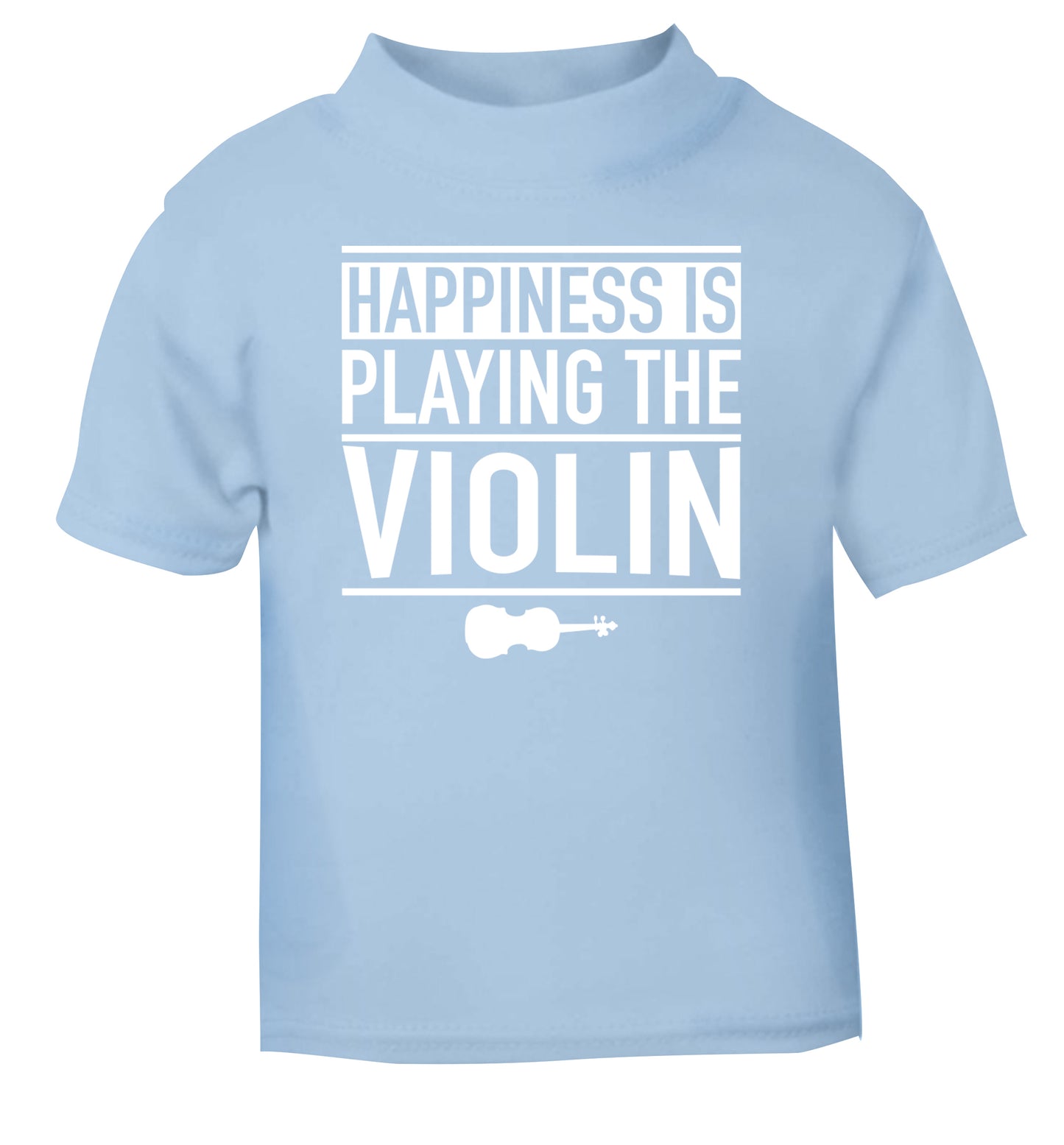 Happiness is playing the violin light blue Baby Toddler Tshirt 2 Years