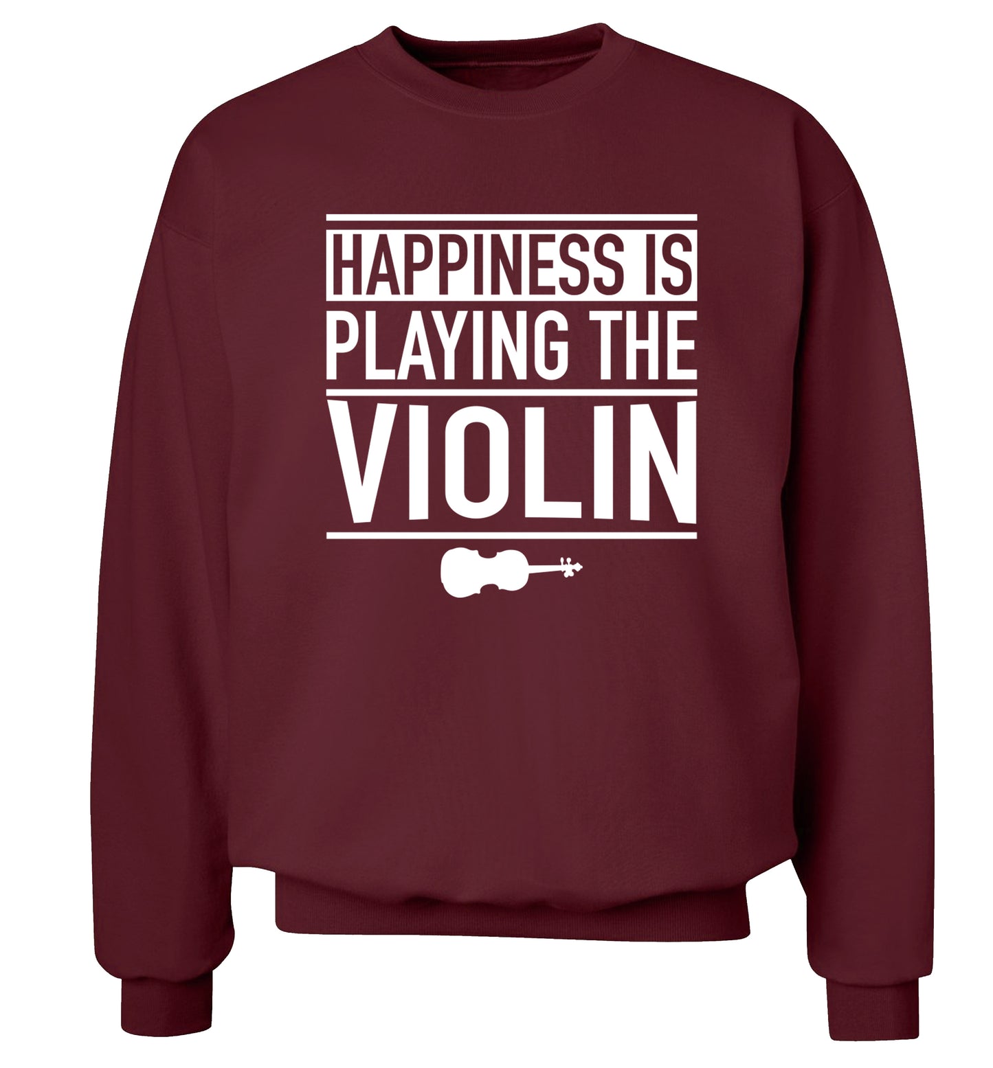 Happiness is playing the violin Adult's unisex maroon Sweater 2XL