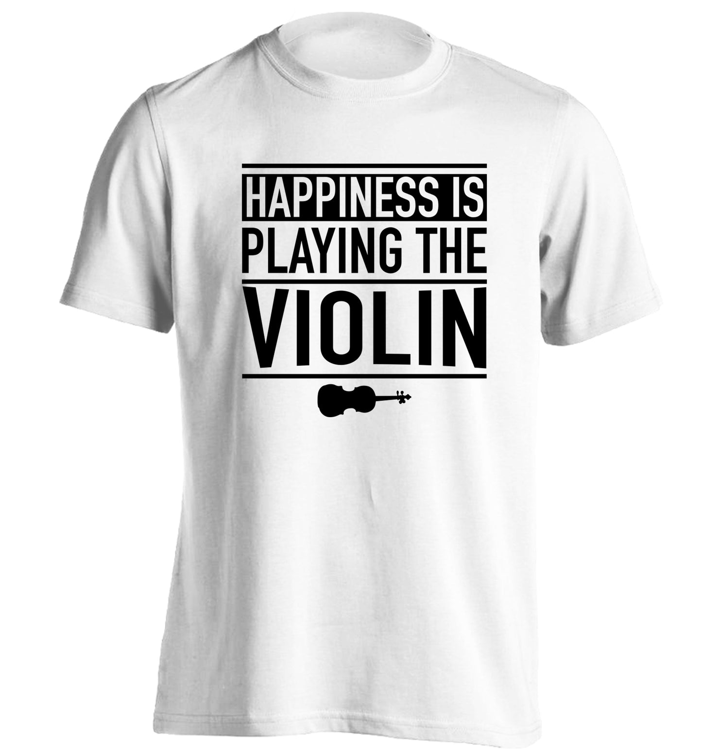 Happiness is playing the violin adults unisex white Tshirt 2XL