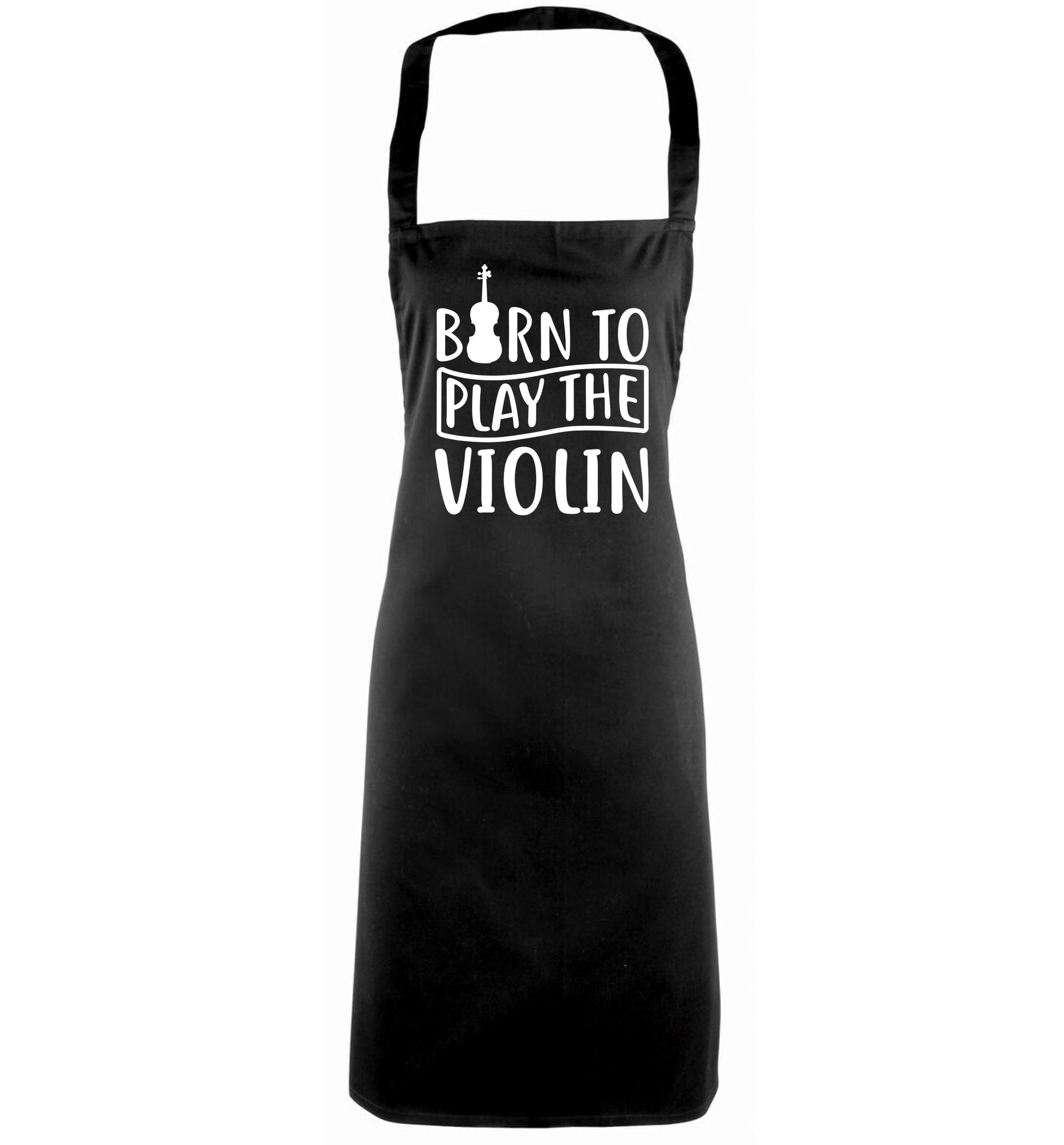 Born to Play the Violin black apron