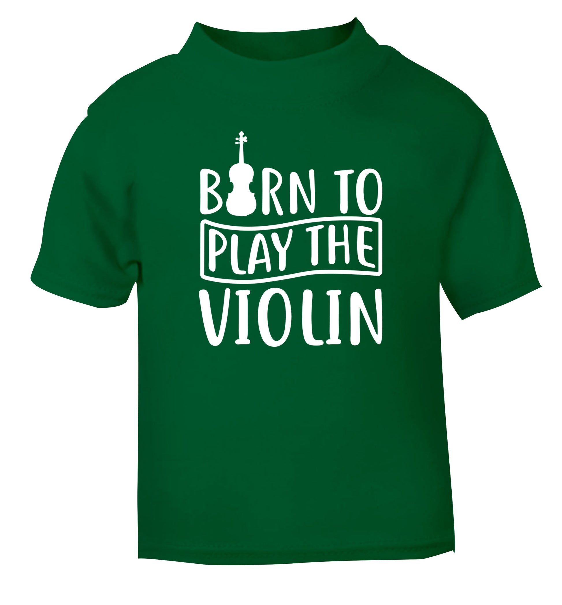 Born to Play the Violin green Baby Toddler Tshirt 2 Years